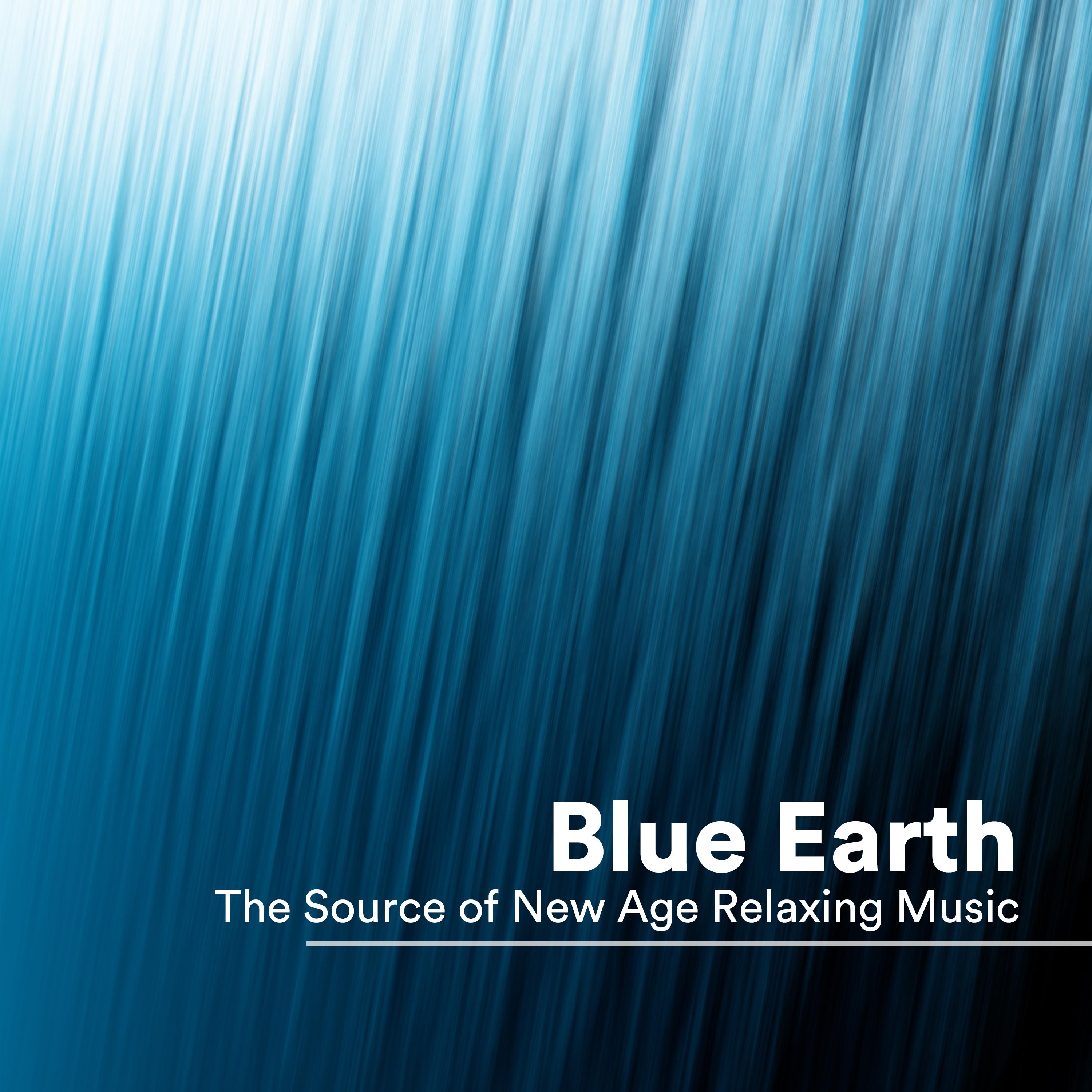 Blue Earth - The Source of New Age Relaxing Music, White Noise, Nature Sounds and Pure Bliss