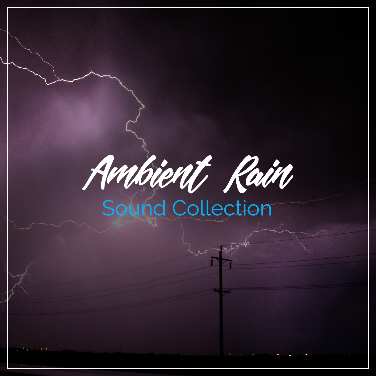 2018 Ambient Rain Sound Collection