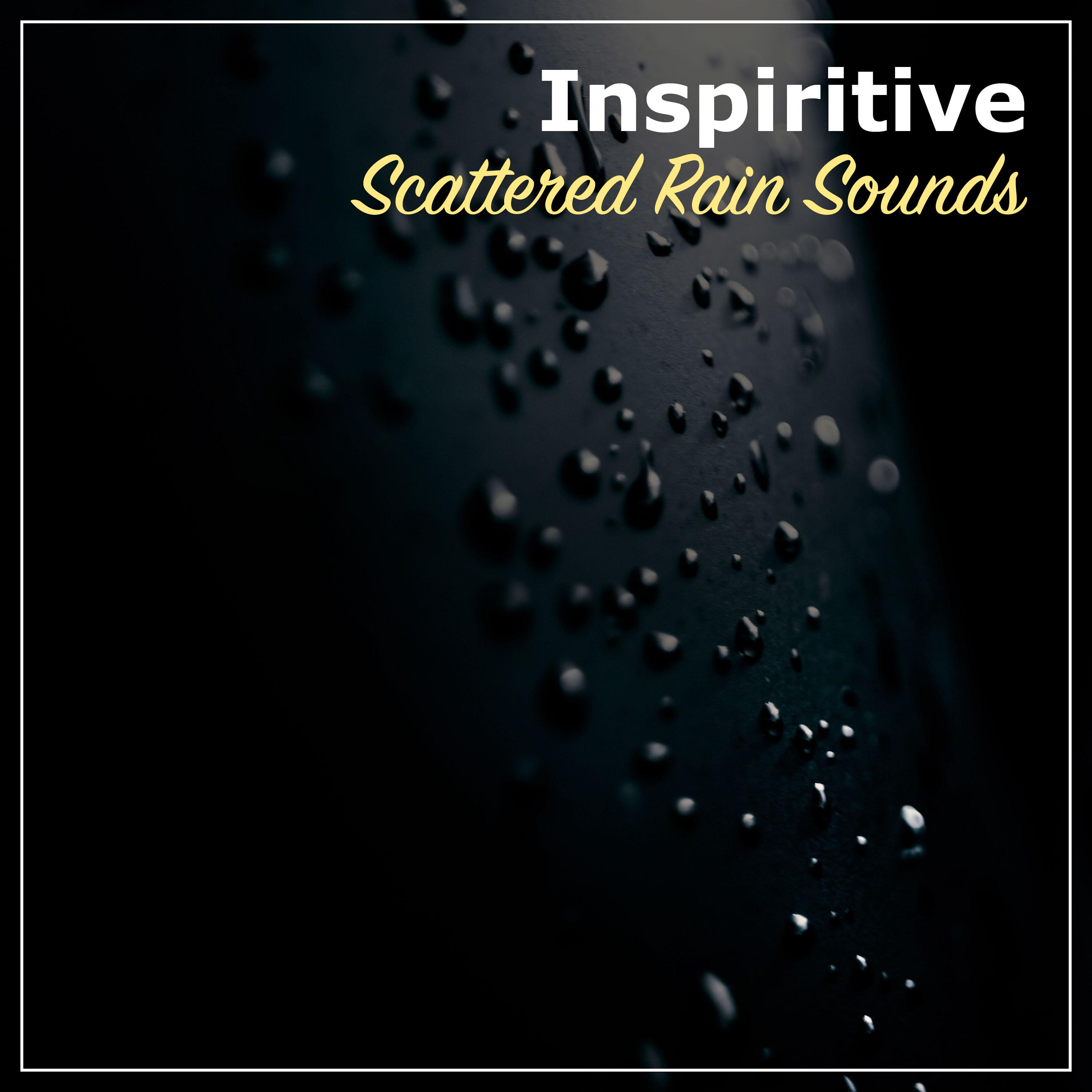 #14 Inspiritive Scattered Rain Sounds for Natural Sleep Aid