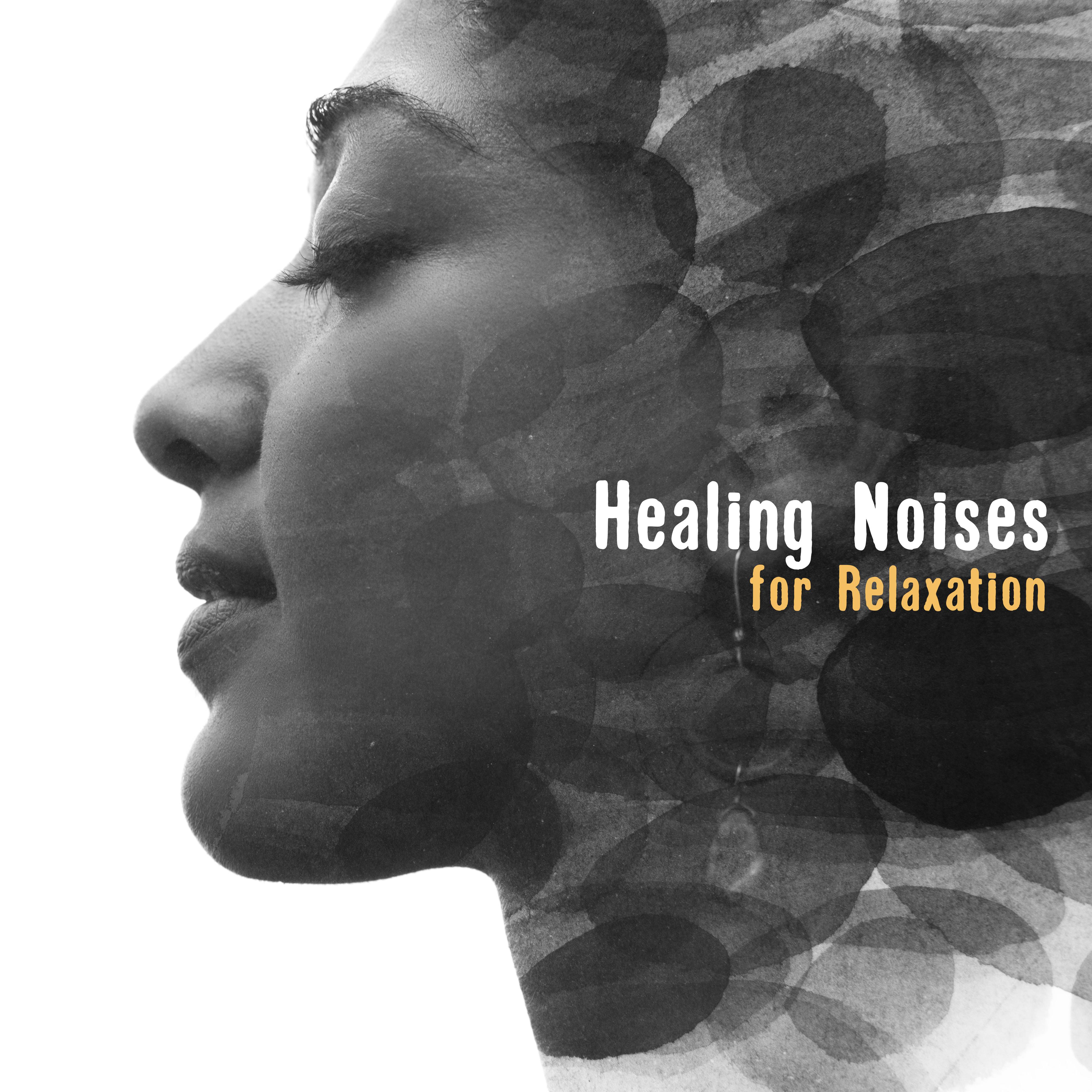 Healing Noises for Relaxation