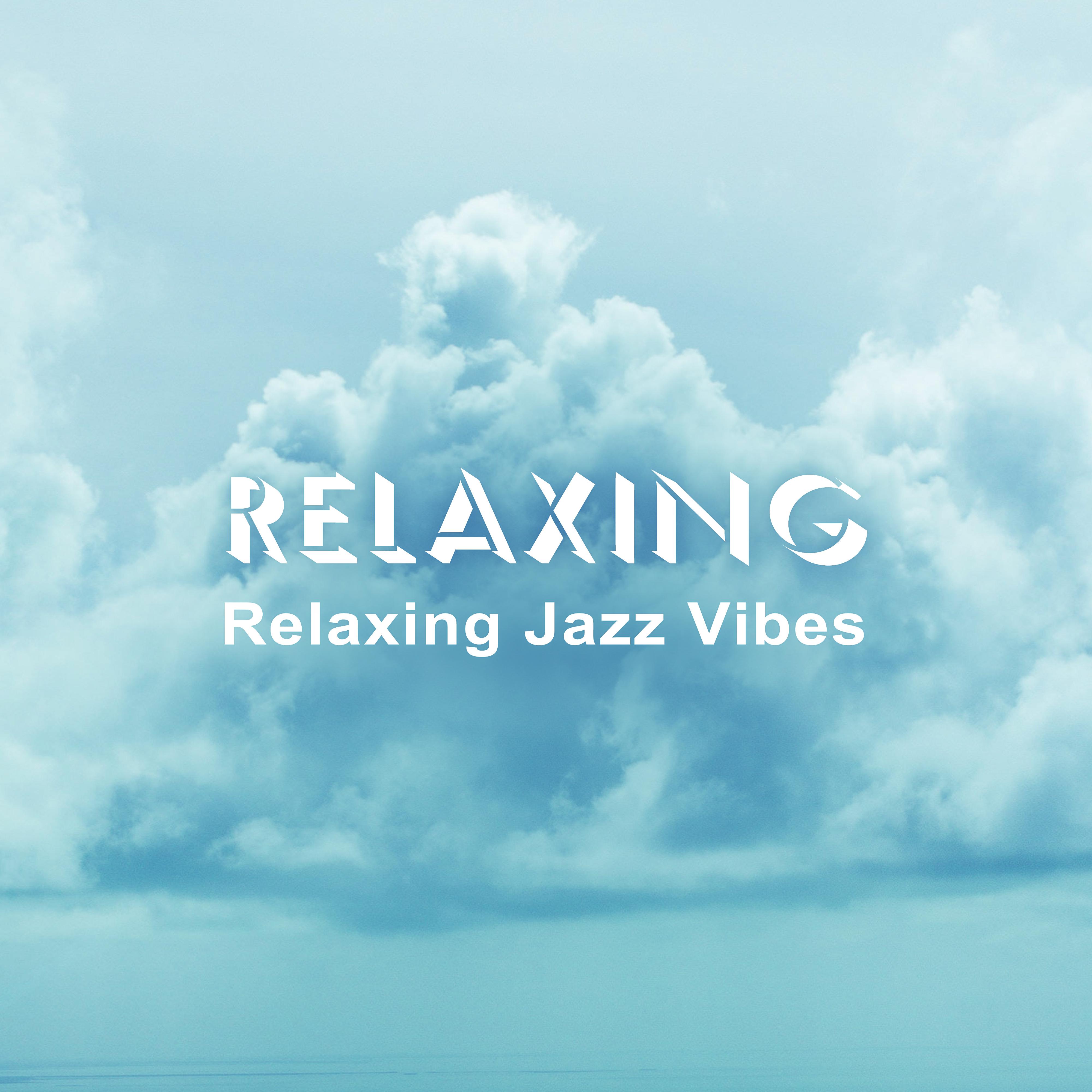 Relaxing Jazz Vibes