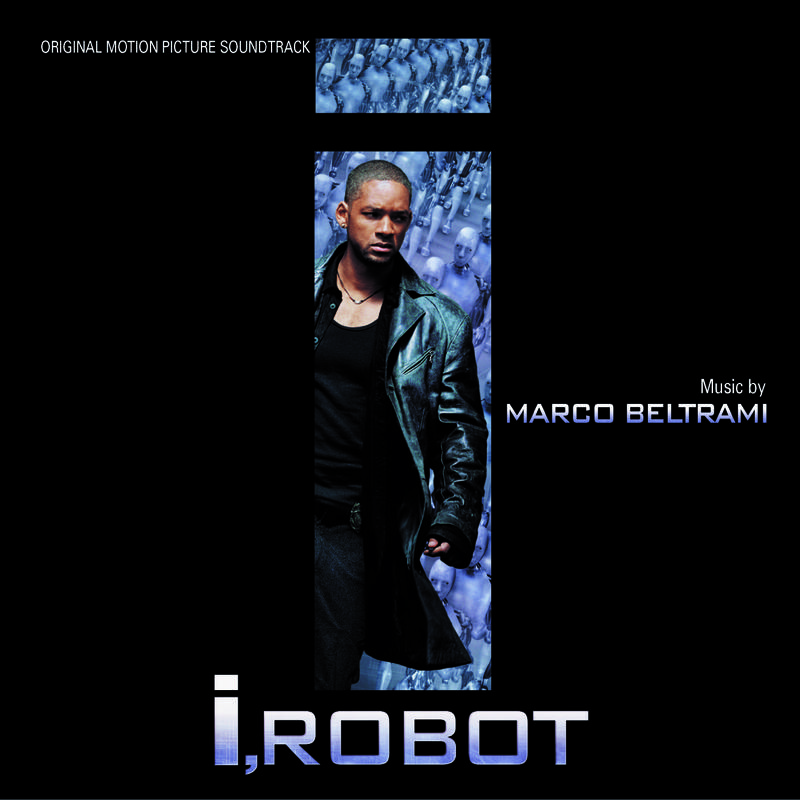 I, Robot (Original Motion Picture Soundtrack)