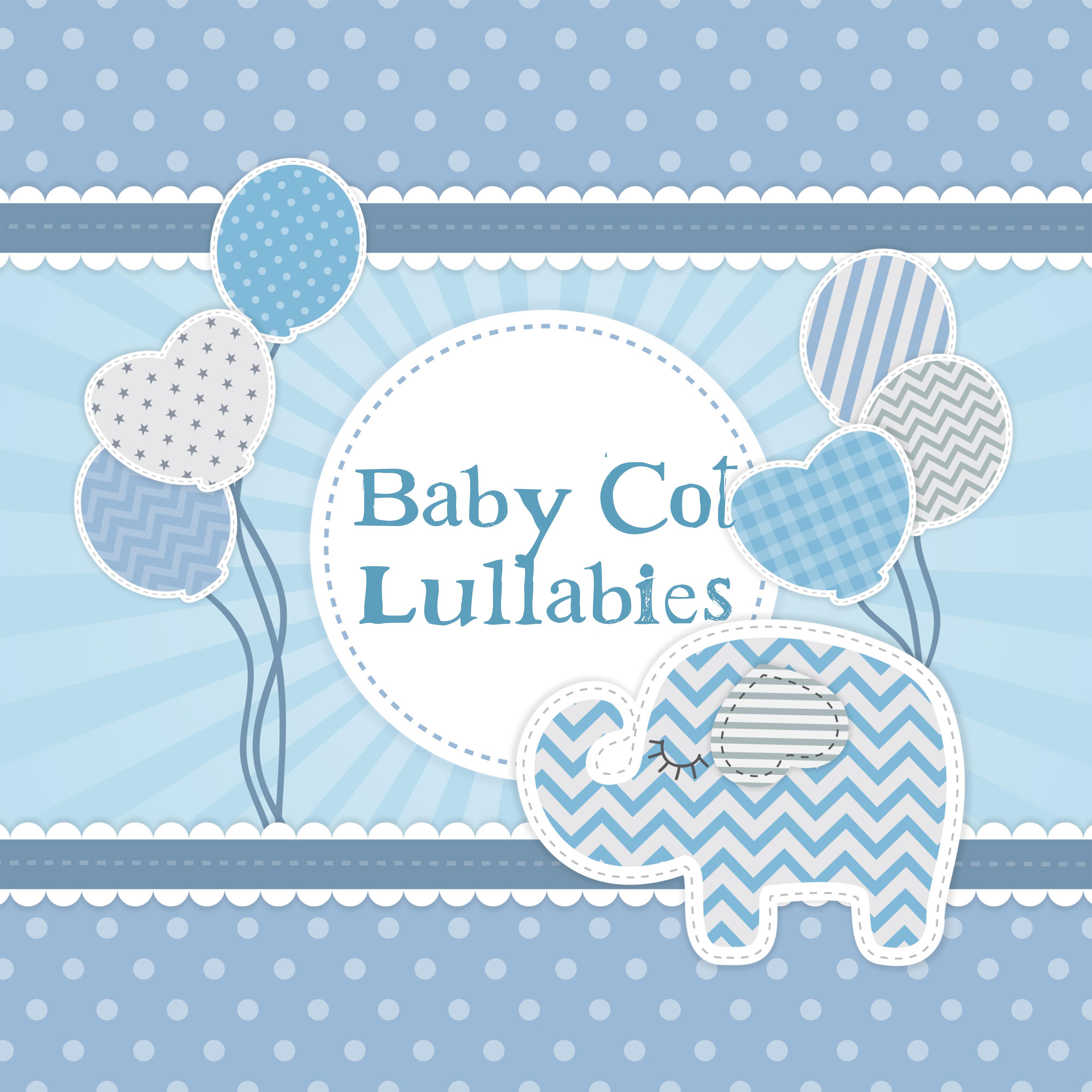 Baby Cot Lullabies