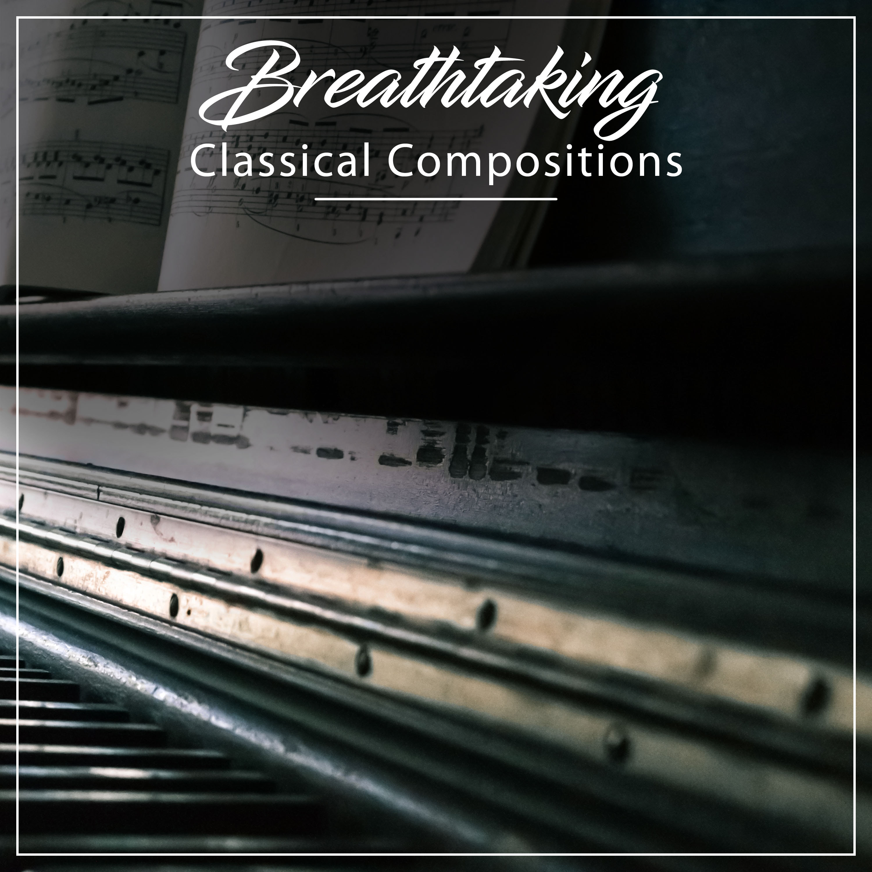 #12 Breathtaking Classical Compositions