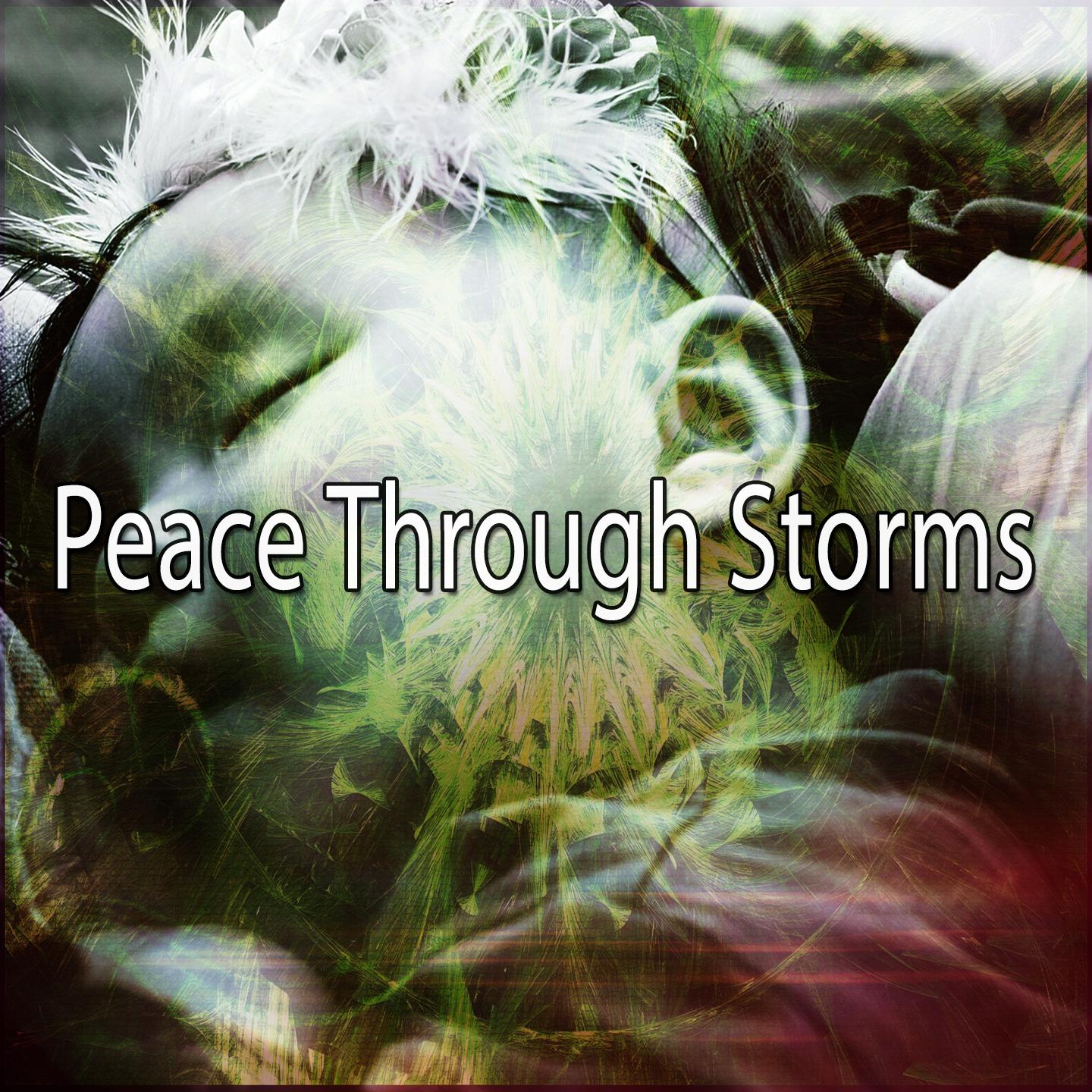 Peace Through Storms