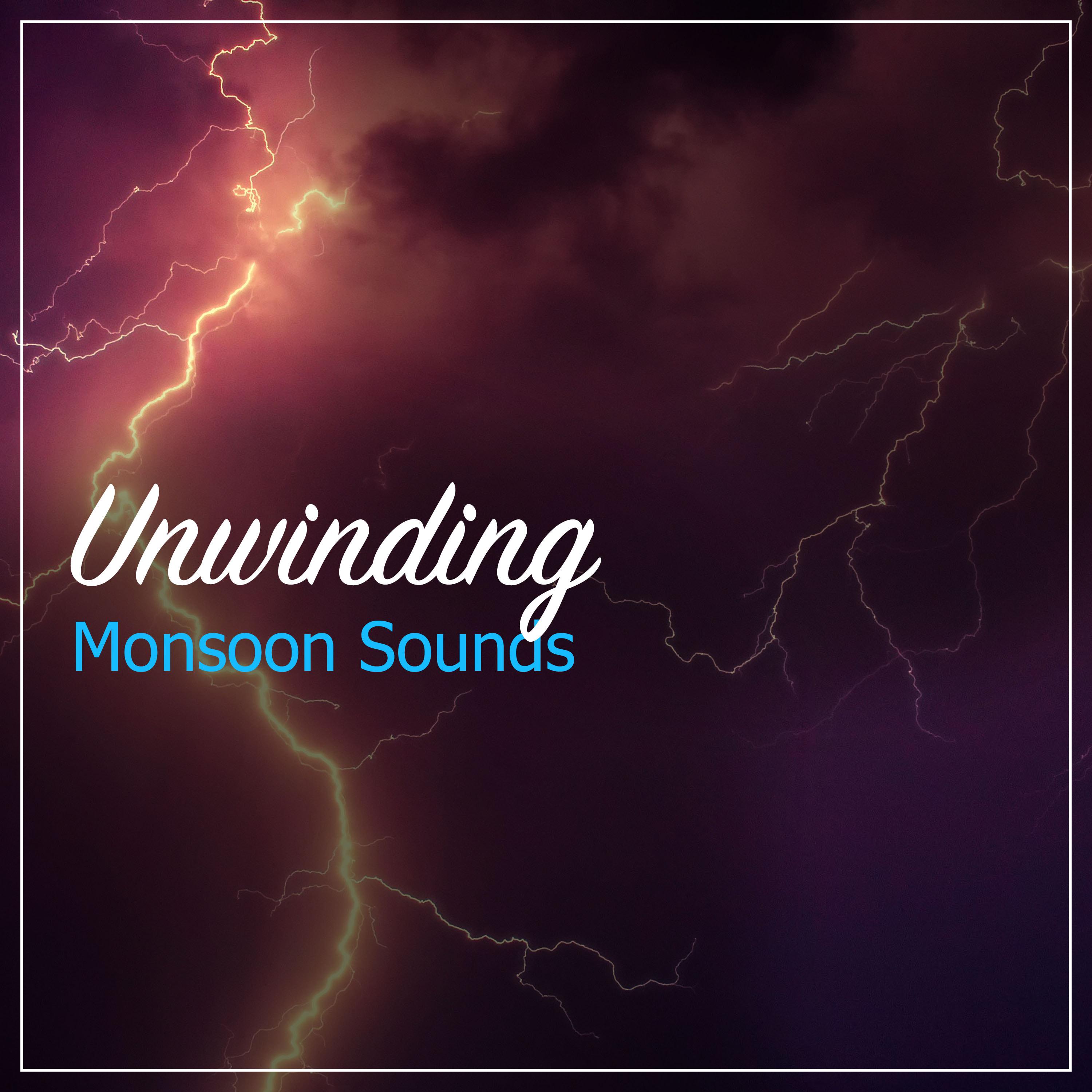 #20 Unwinding Monsoon Sounds for Relaxation and Ambience