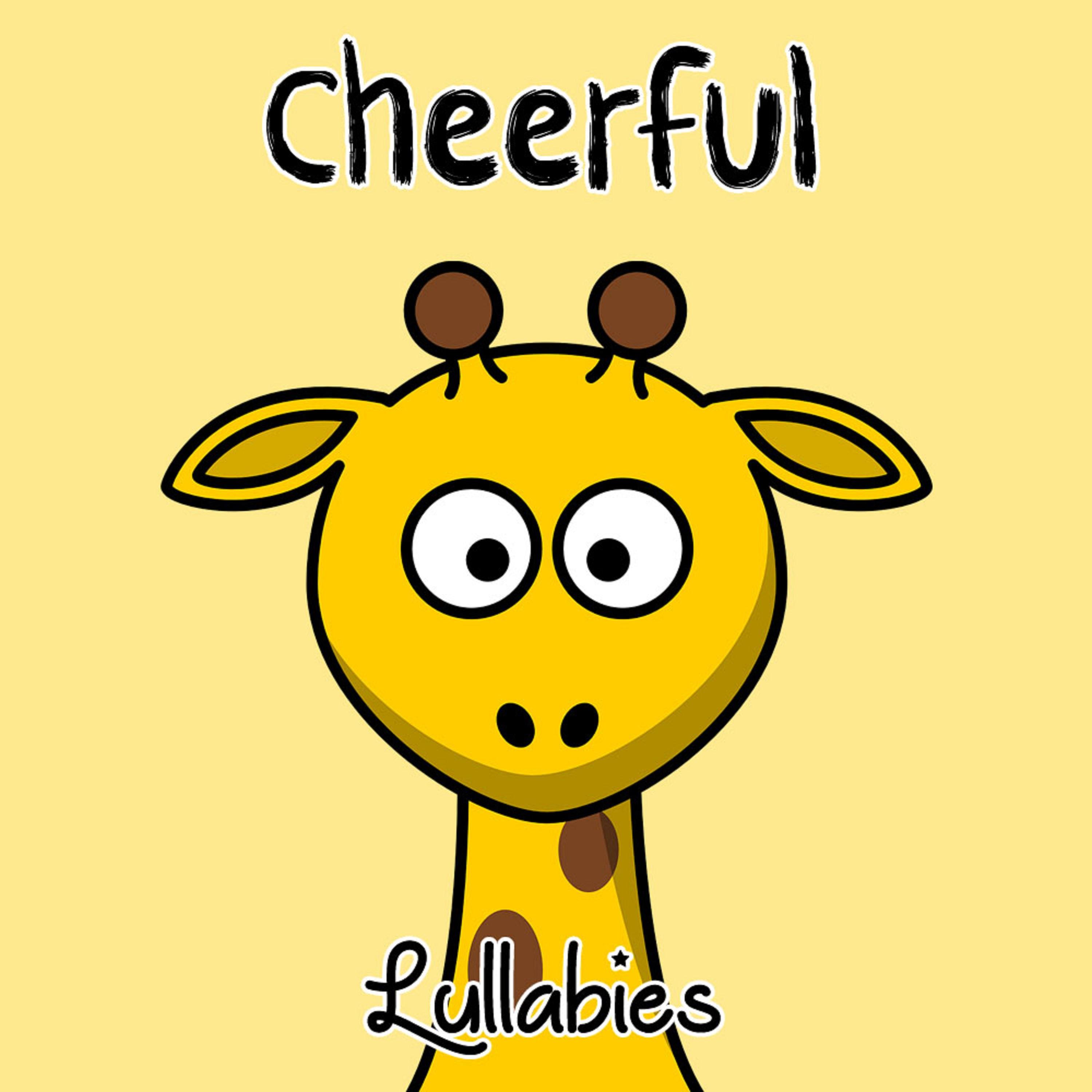 #18 Cheerful Lullabies