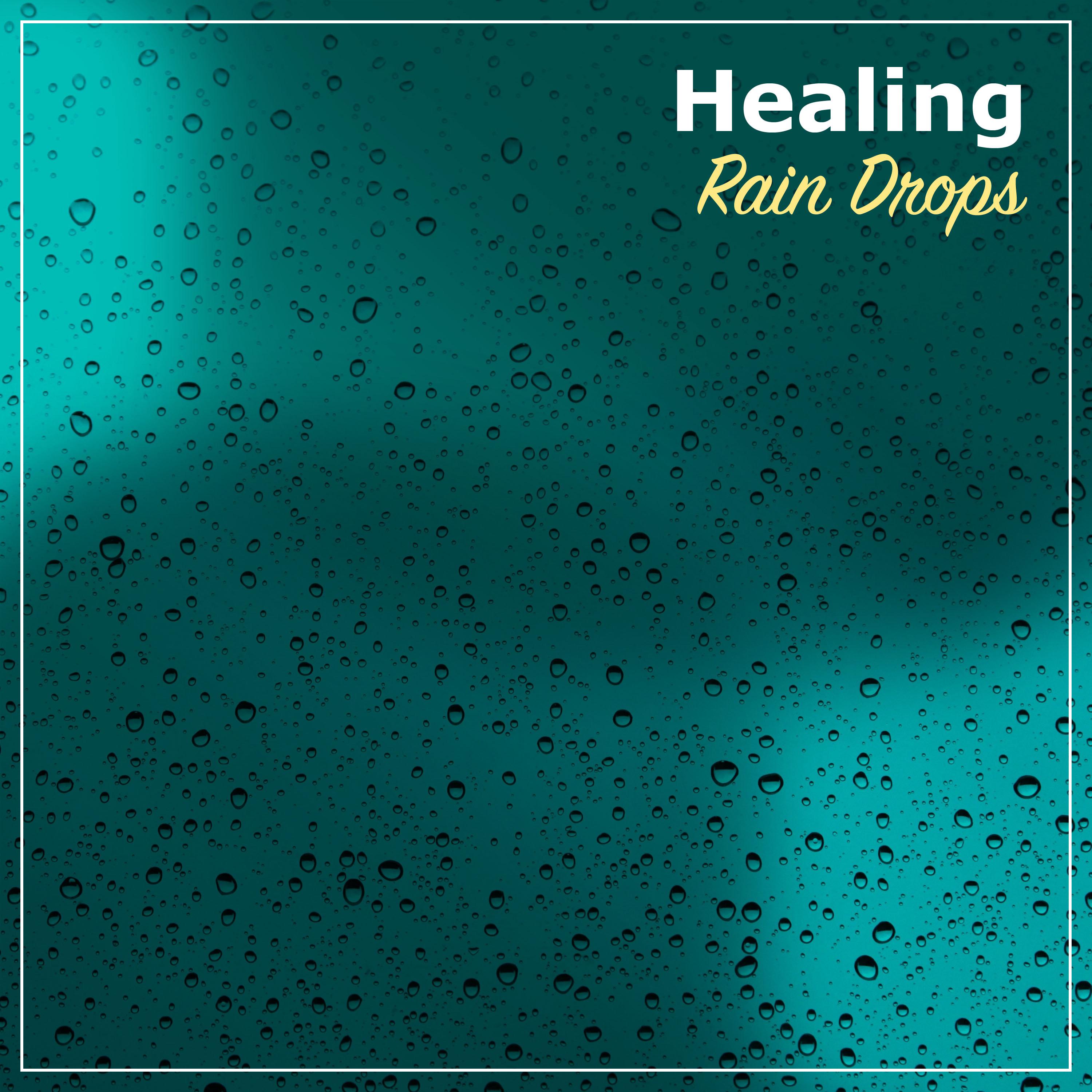 #12 Healing Rain Drops