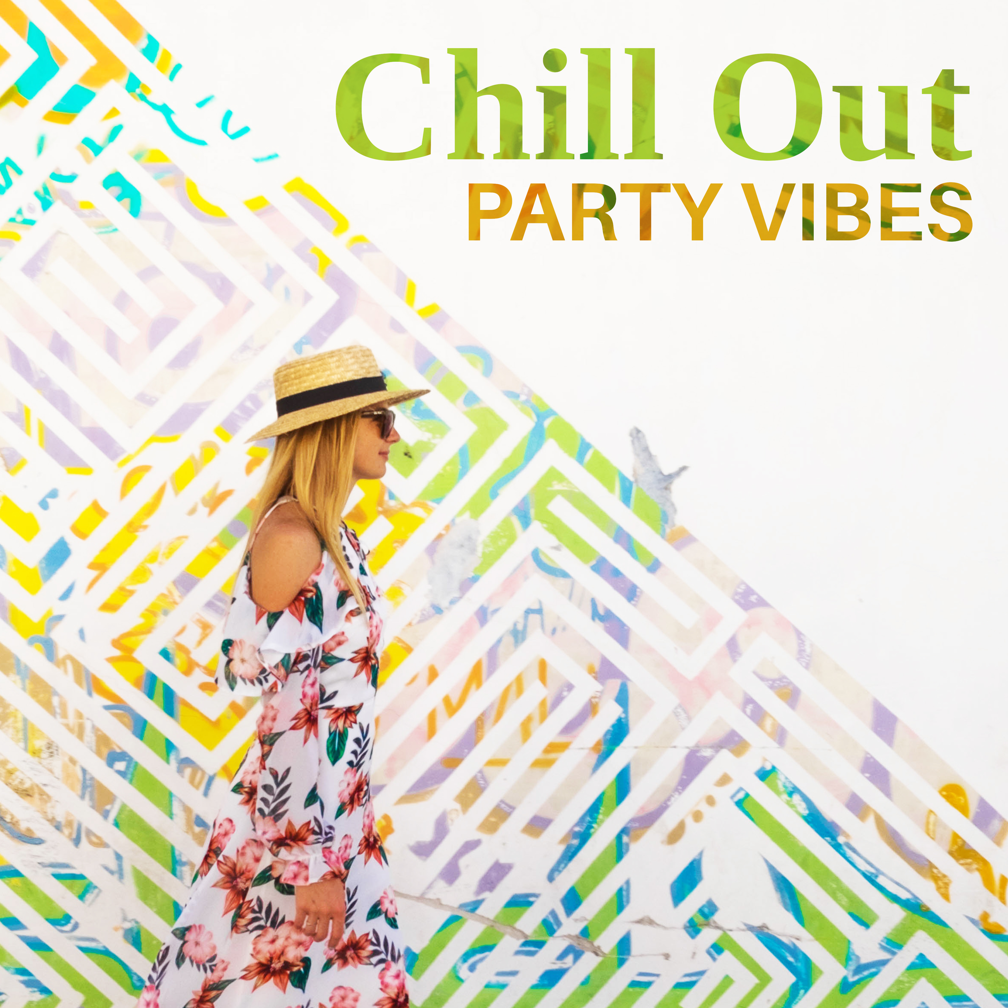 Chill Out Party Vibes