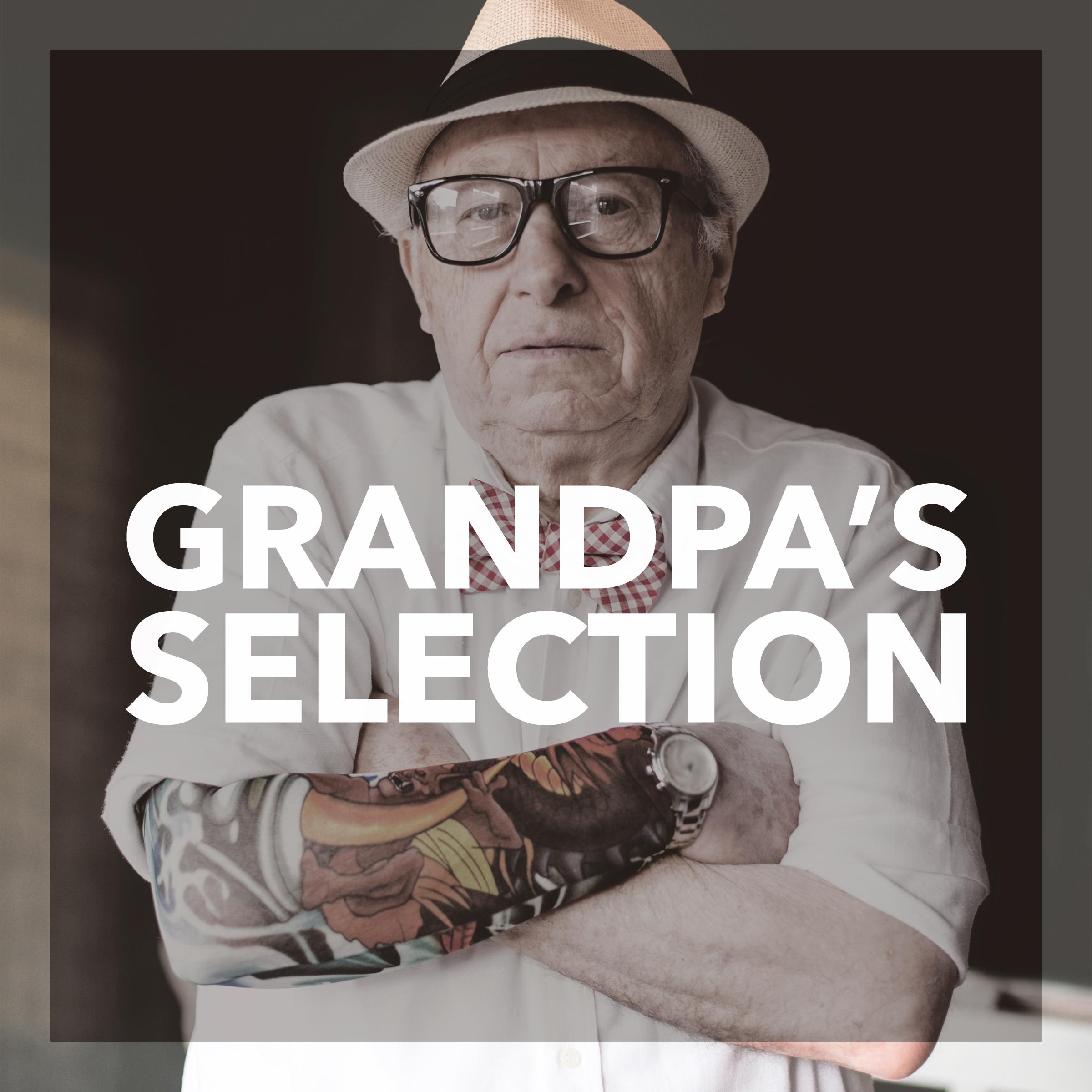 Grandpa's Selection