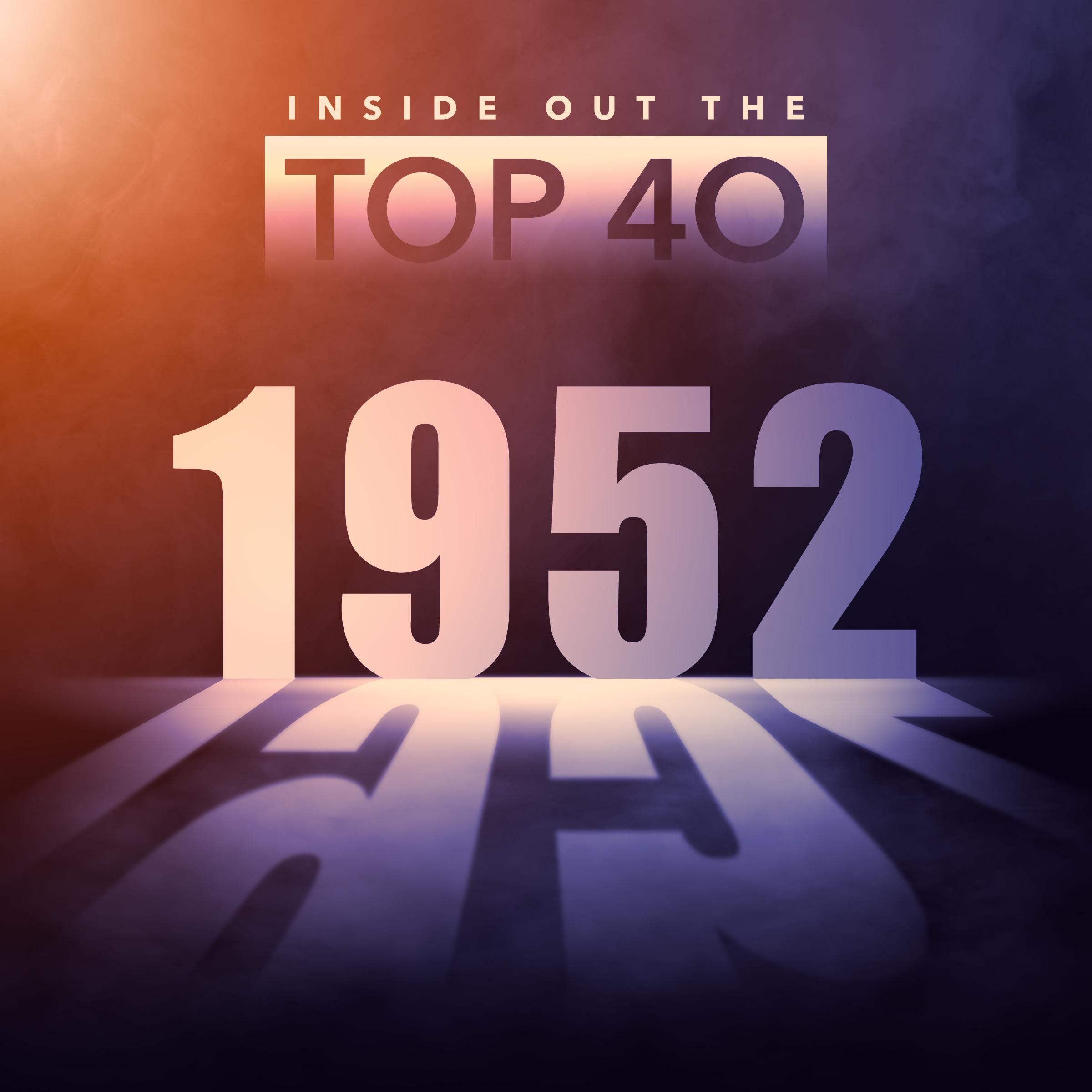 Inside Out the Top 40 - 1952