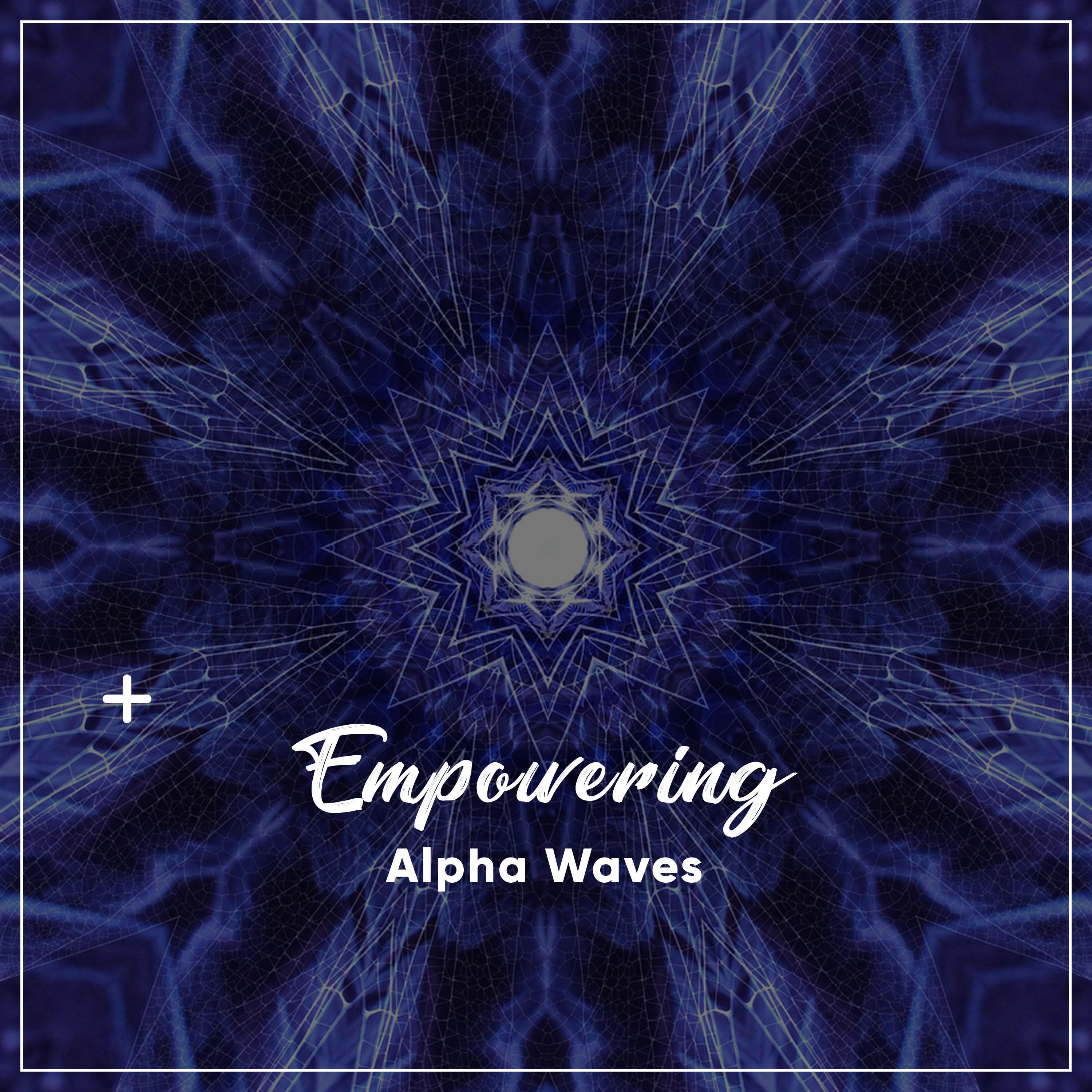 #10 Empowering Alpha Waves