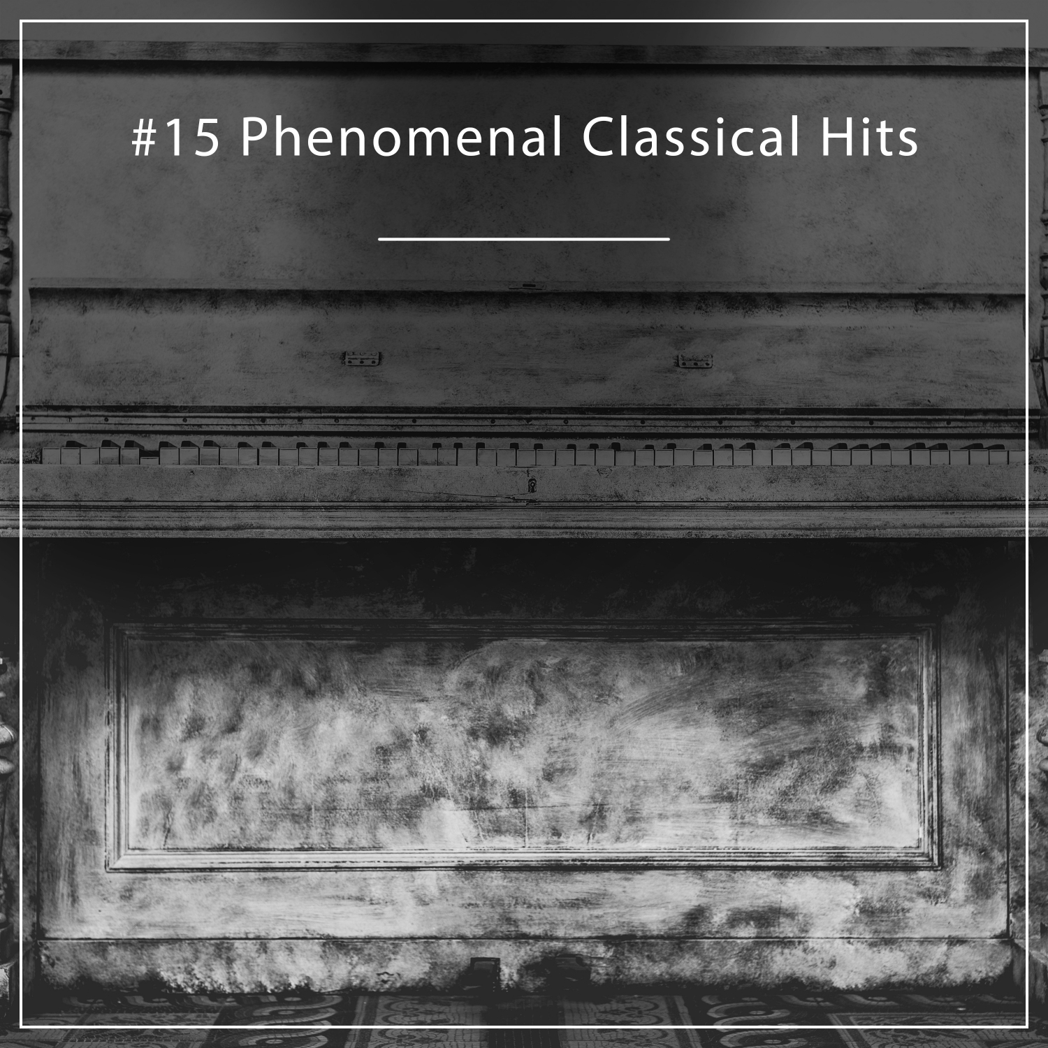 #15 Phenomenal Classical Hits