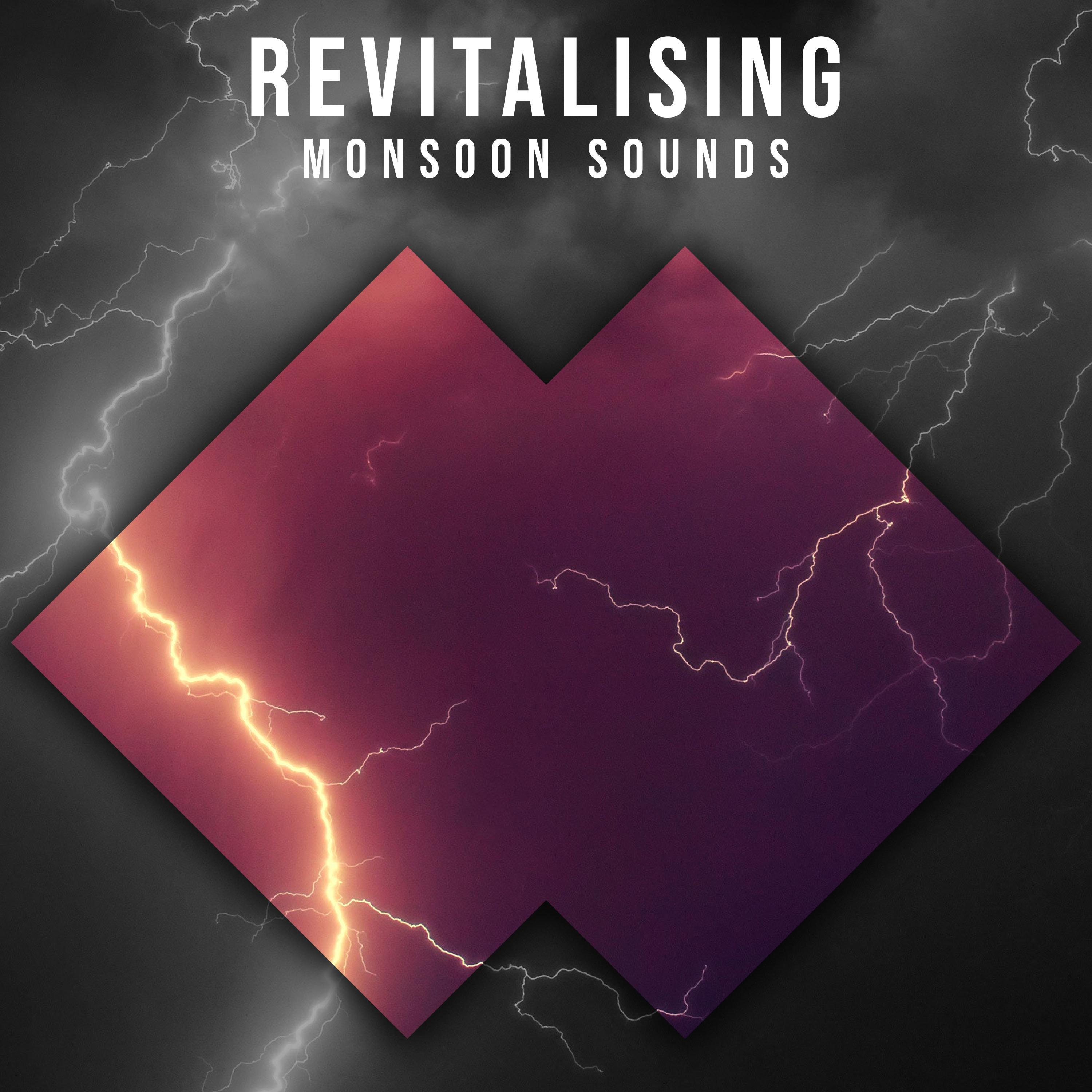 #24 Revitalising Monsoon Sounds for Zen White Noise Meditation & Yoga