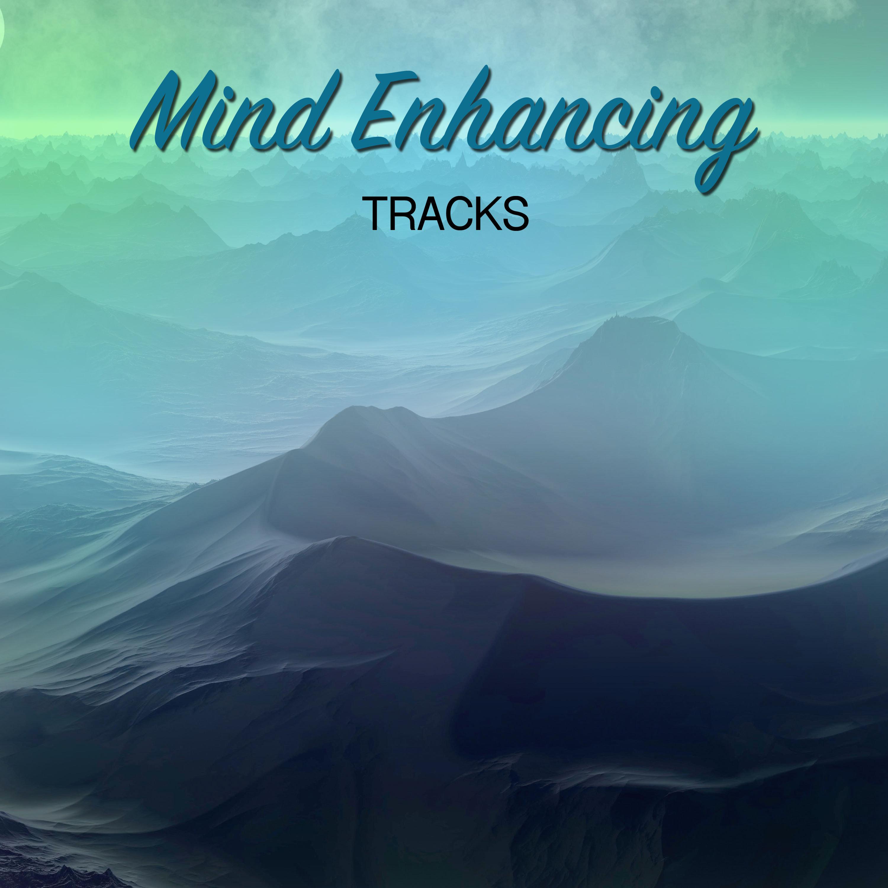 #18 Mind Enhancing Tracks for Reiki & Relaxation