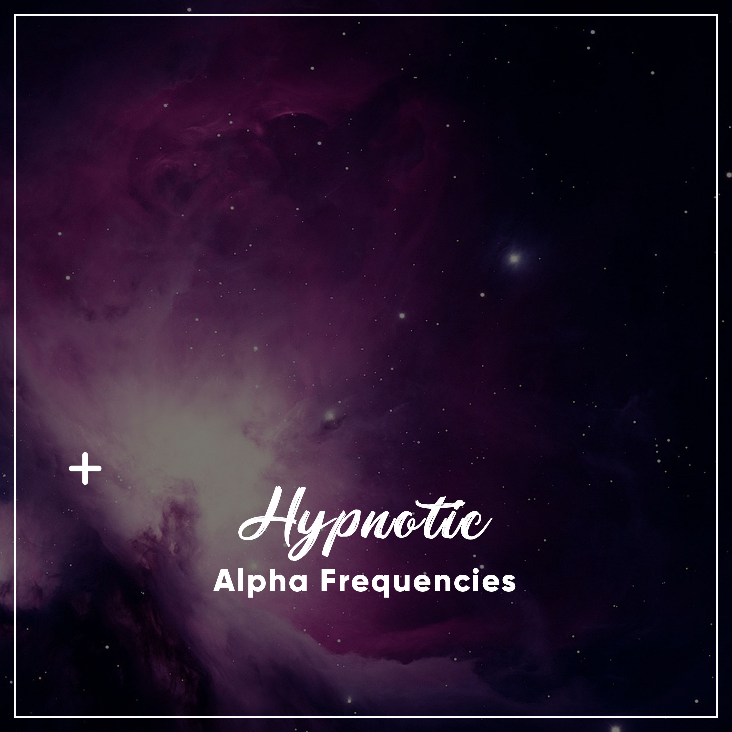 #20 Hypnotic Alpha Frequencies