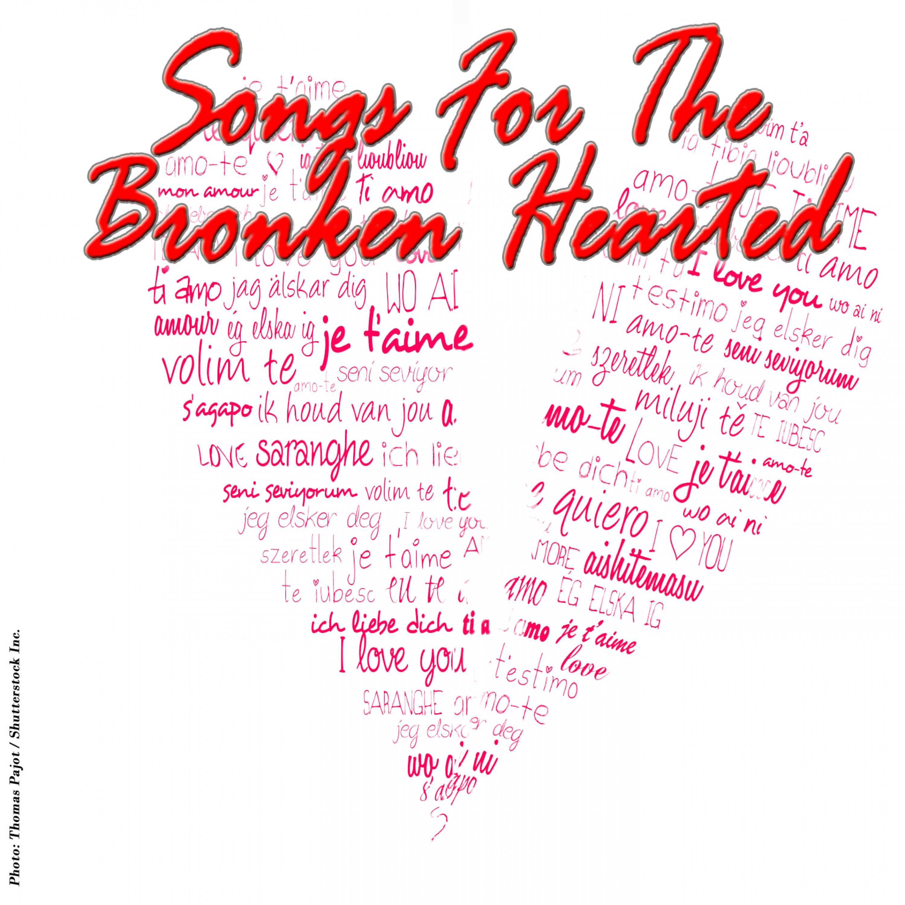 Songs for the Broken Hearted