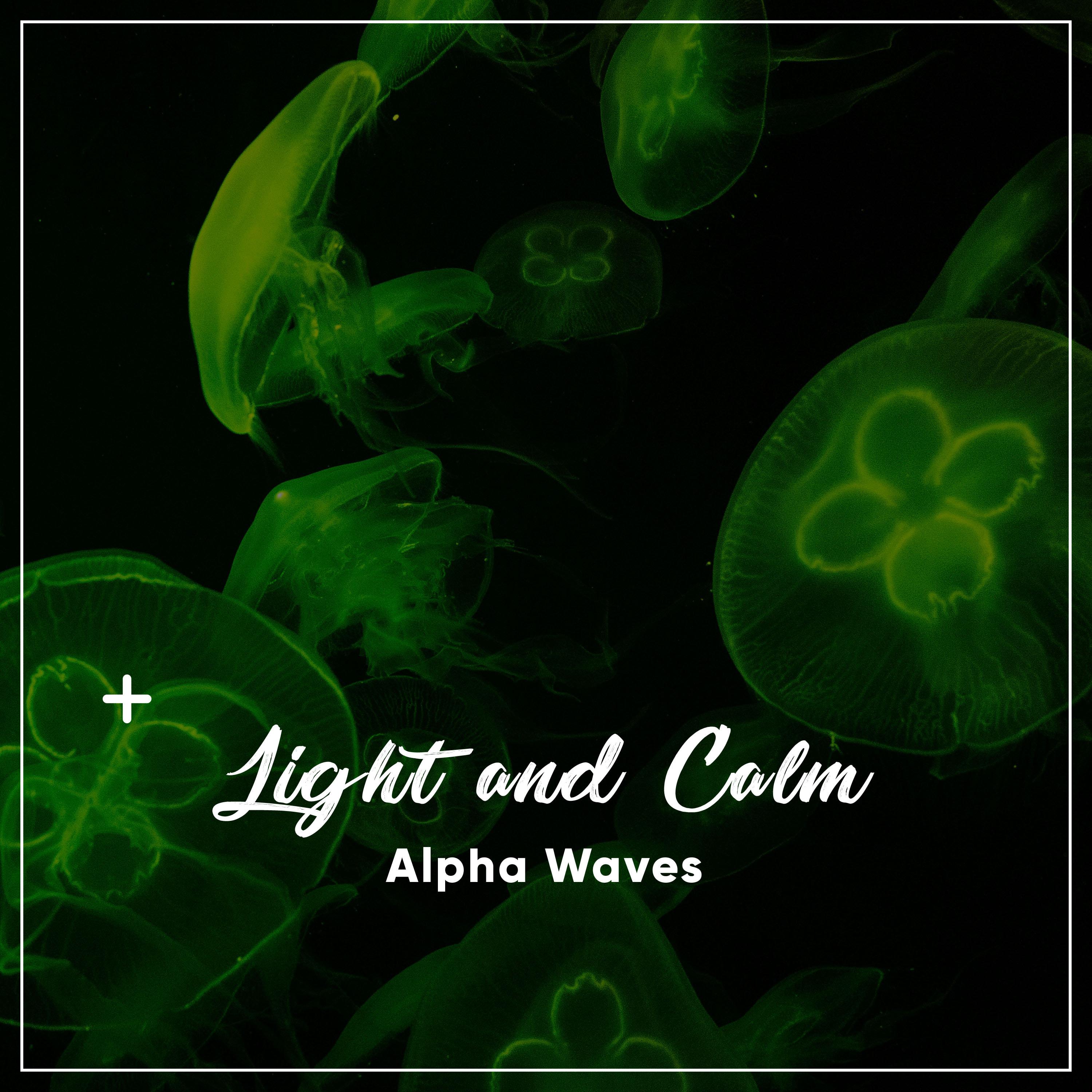 #21 Light and Calm Alpha Waves