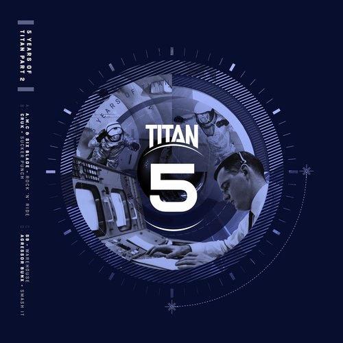 5 YEARS OF TITAN RECORDS (PT. 2)