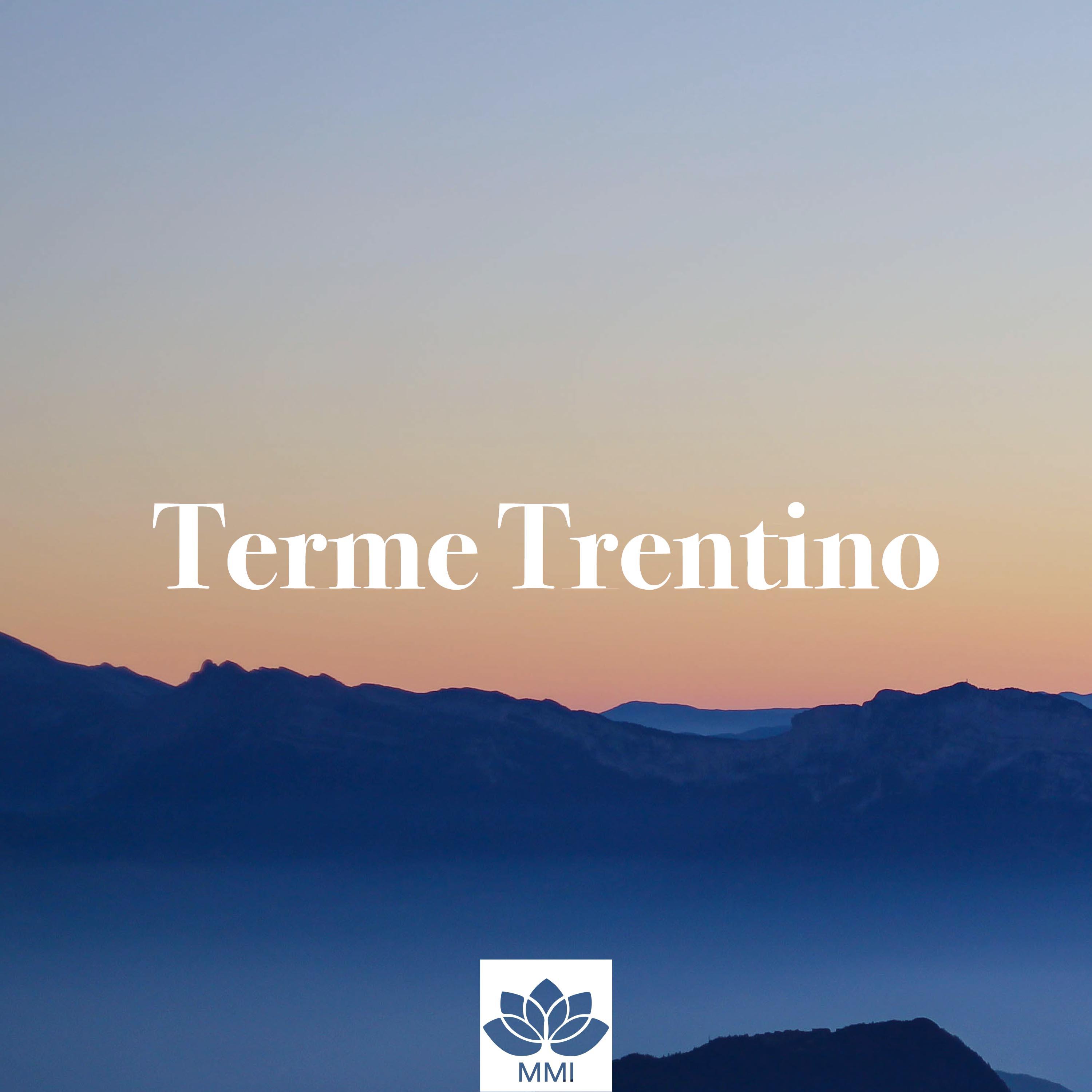 Terme Trentino: Musica Strumentale Zen di Sottofondo, Suoni della Natura, Musica di Meditazione