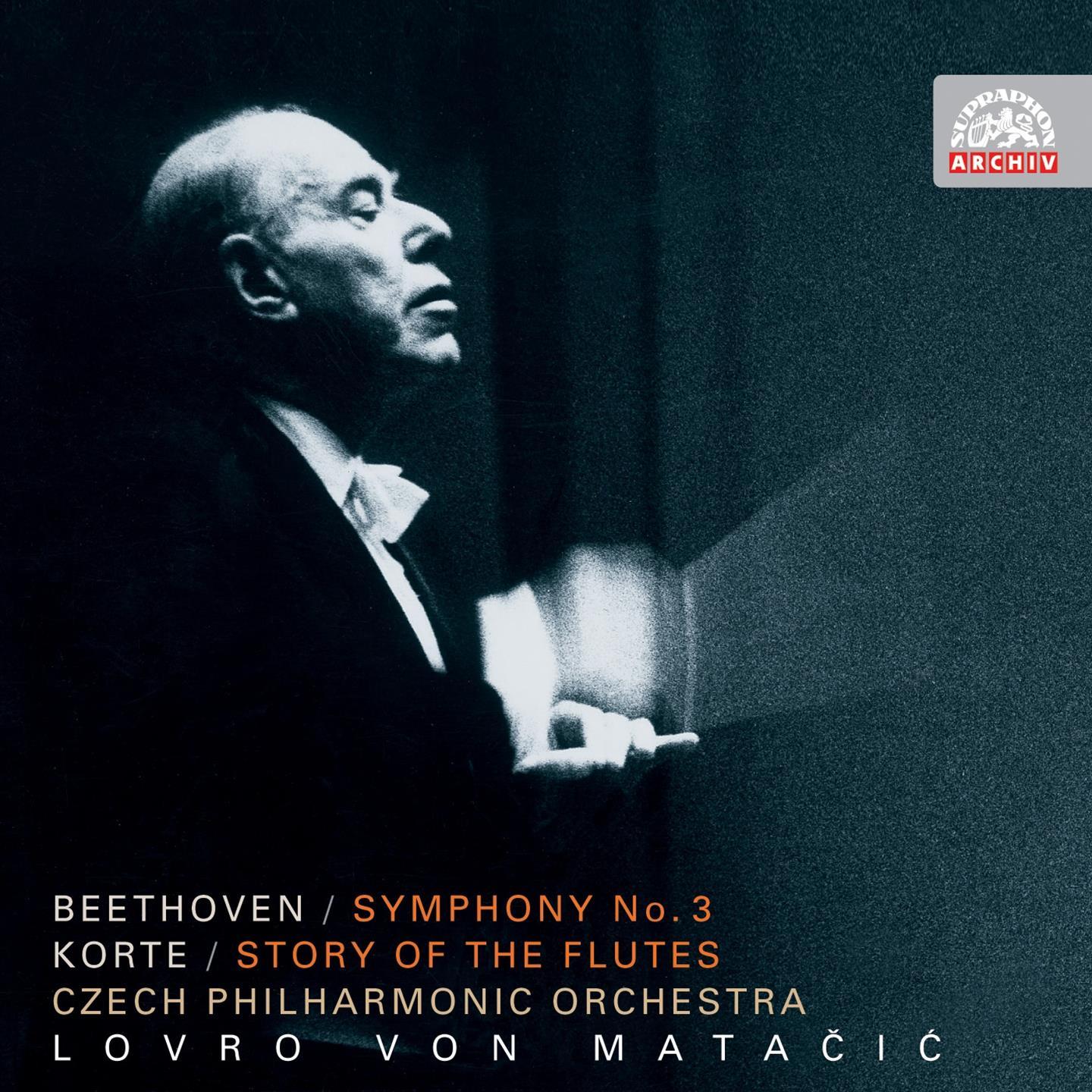 Beethoven: Symphony No. 3 " Eroica"  Korte: Flute s Story