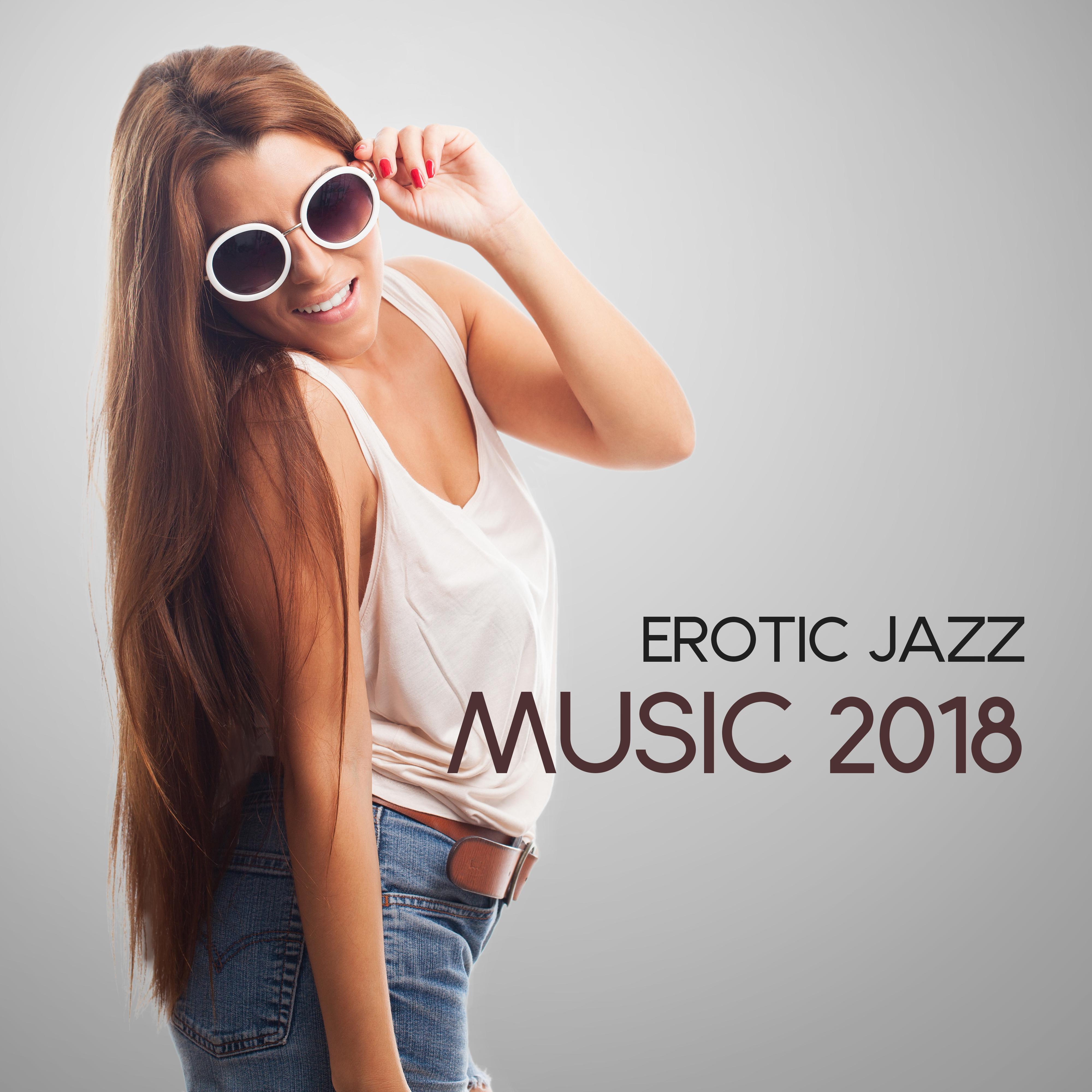 Erotic Jazz Music 2018