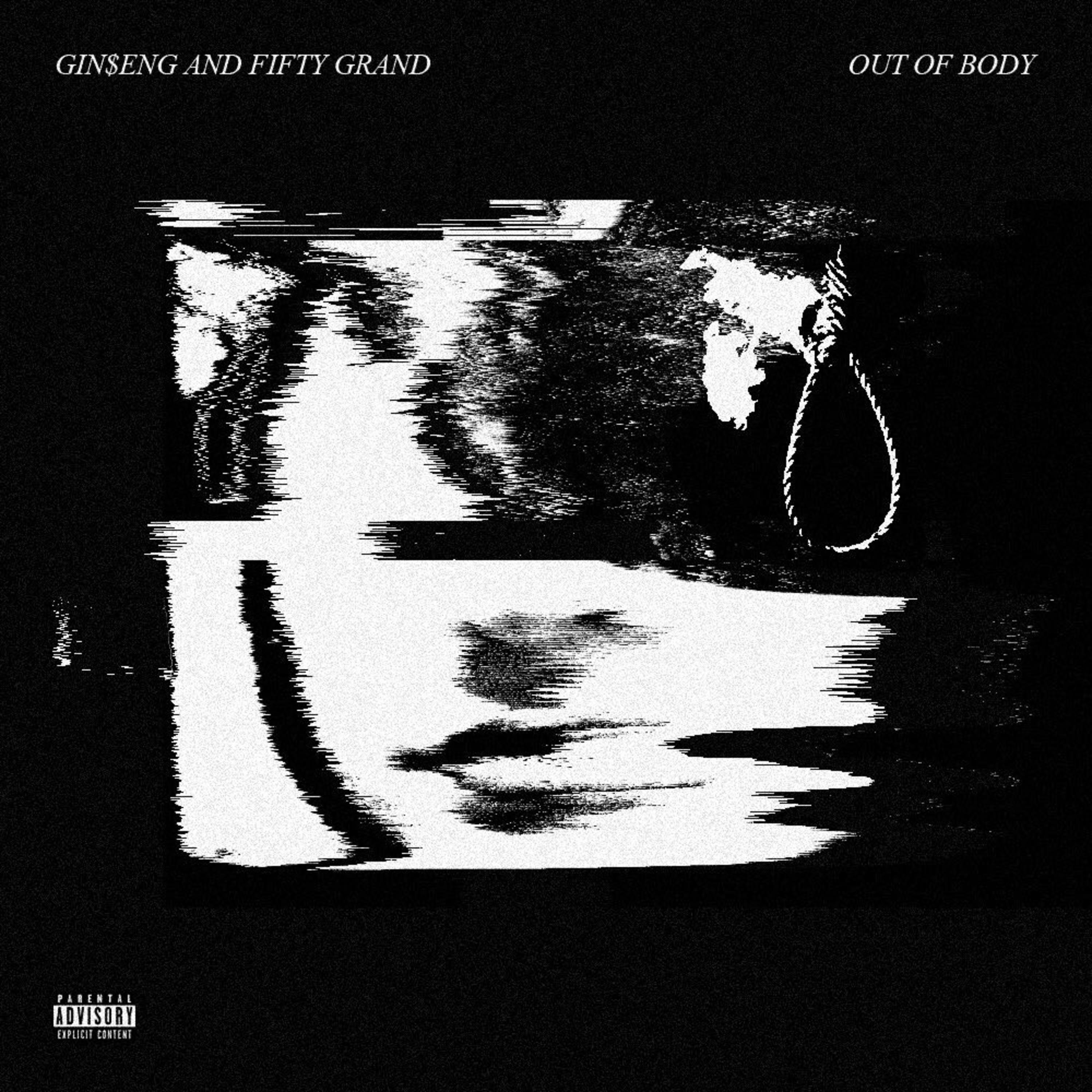 OUT OF BODY (ft. FIFTY GRAND)