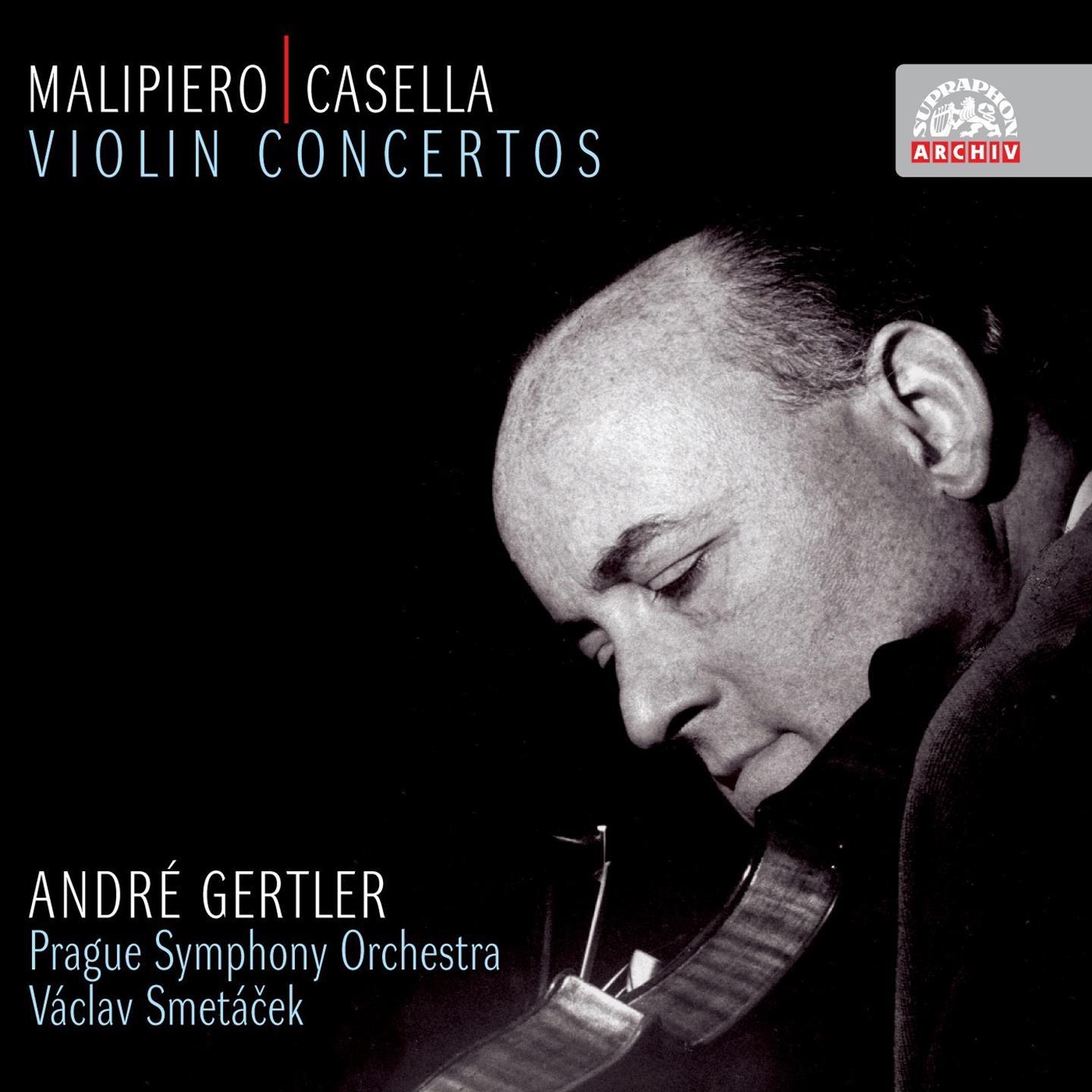 Malipiero & Casella: Violin Concertos