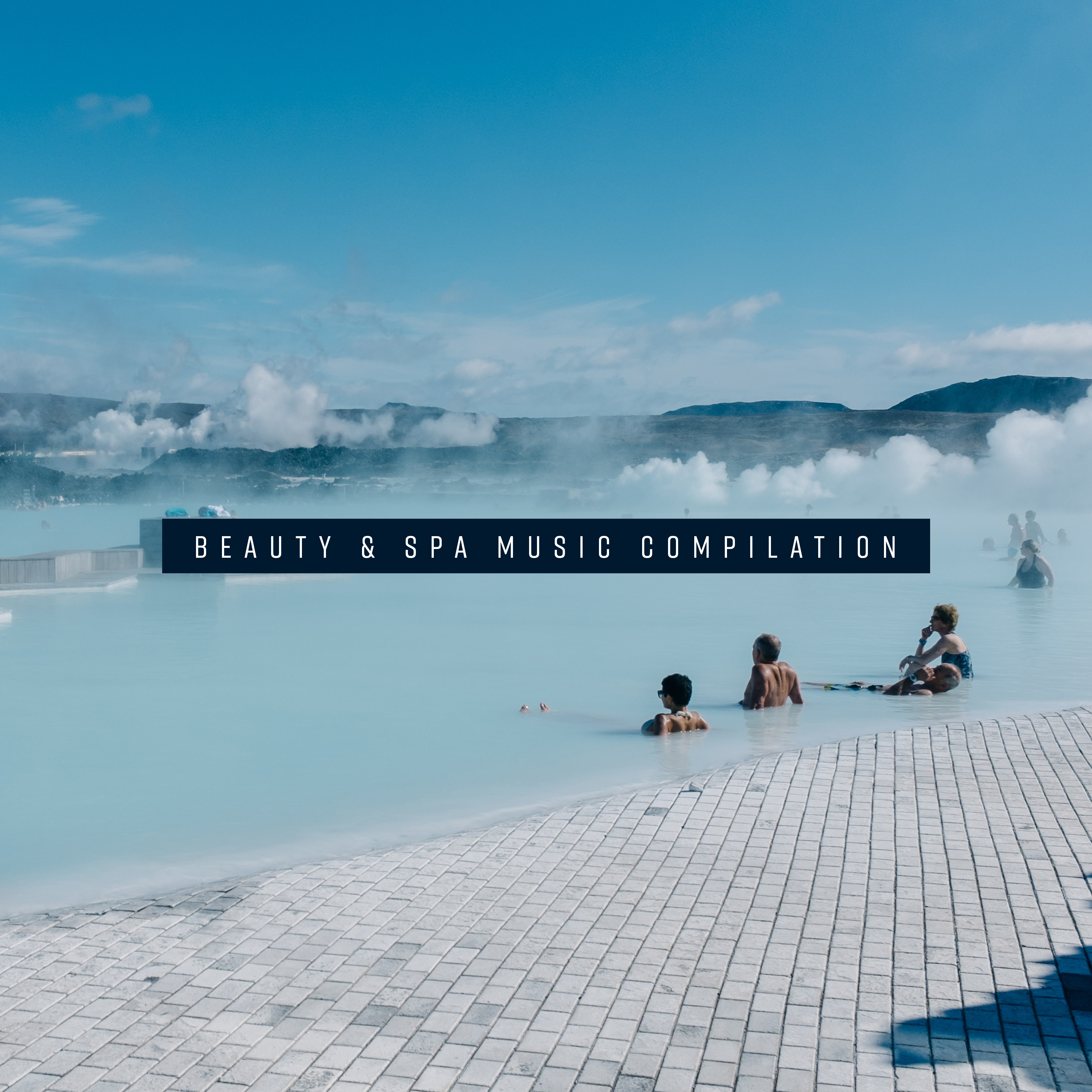 Beauty & Spa Music Compilation