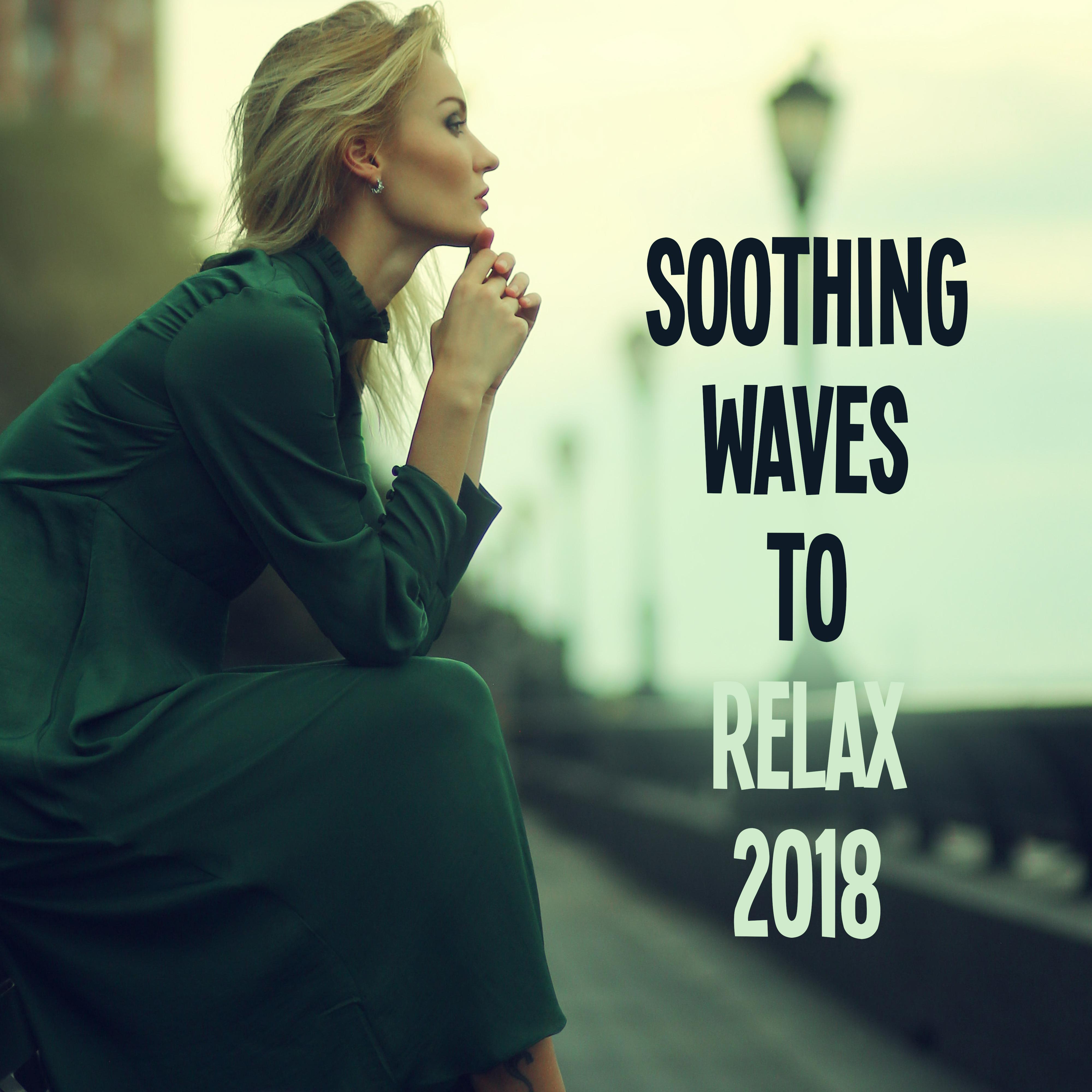 Soothing Waves to Relax 2018