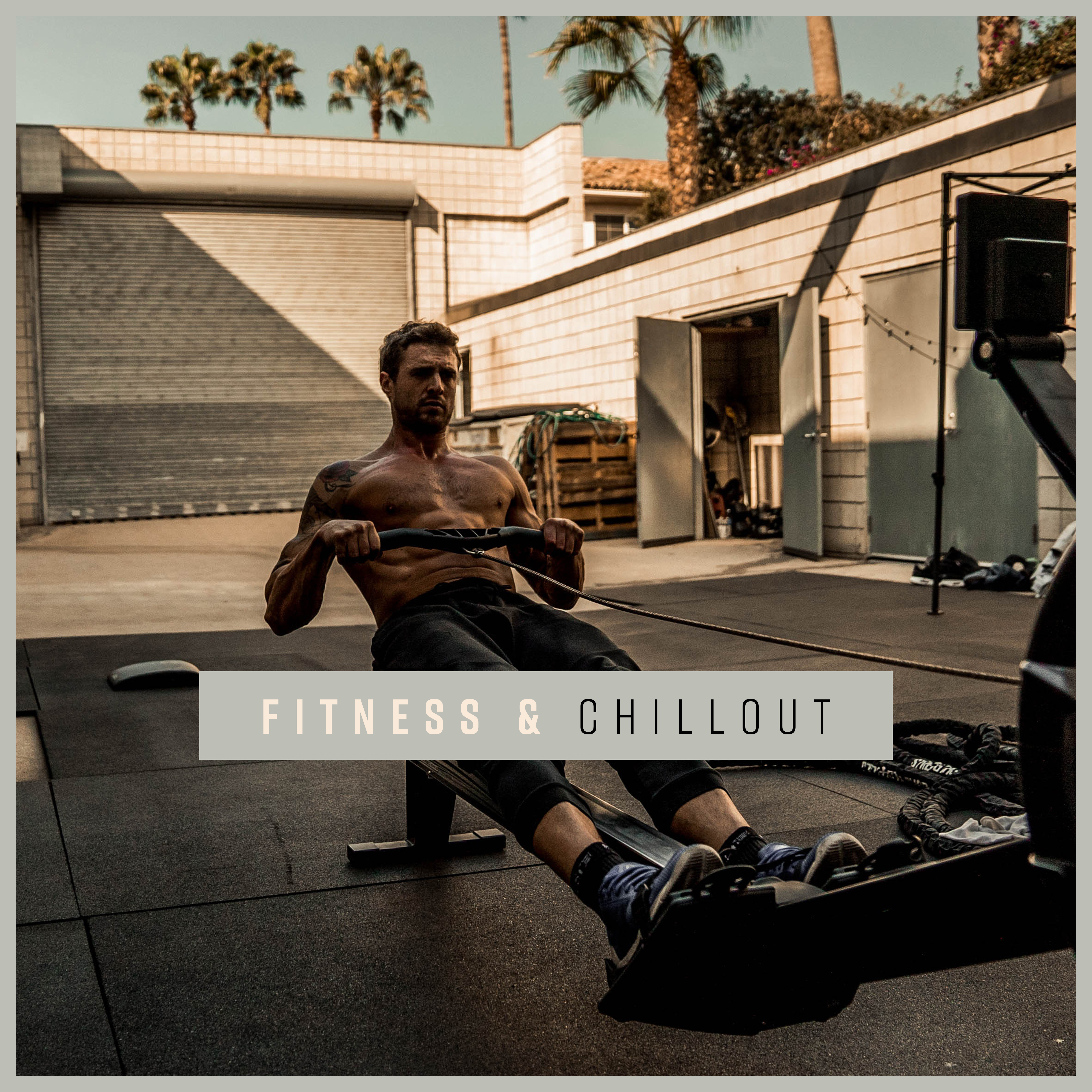 Fitness & Chillout