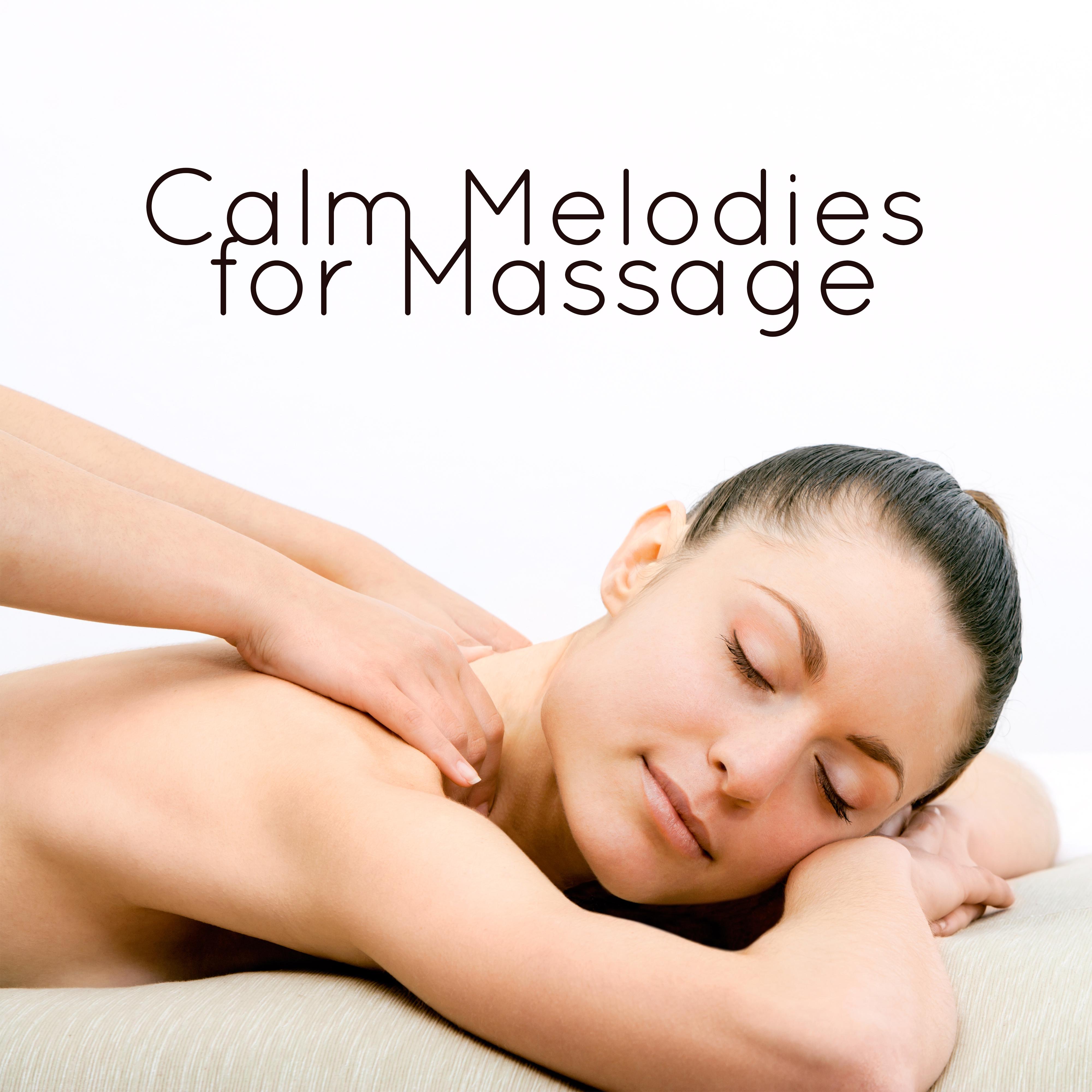 Calm Melodies for Massage