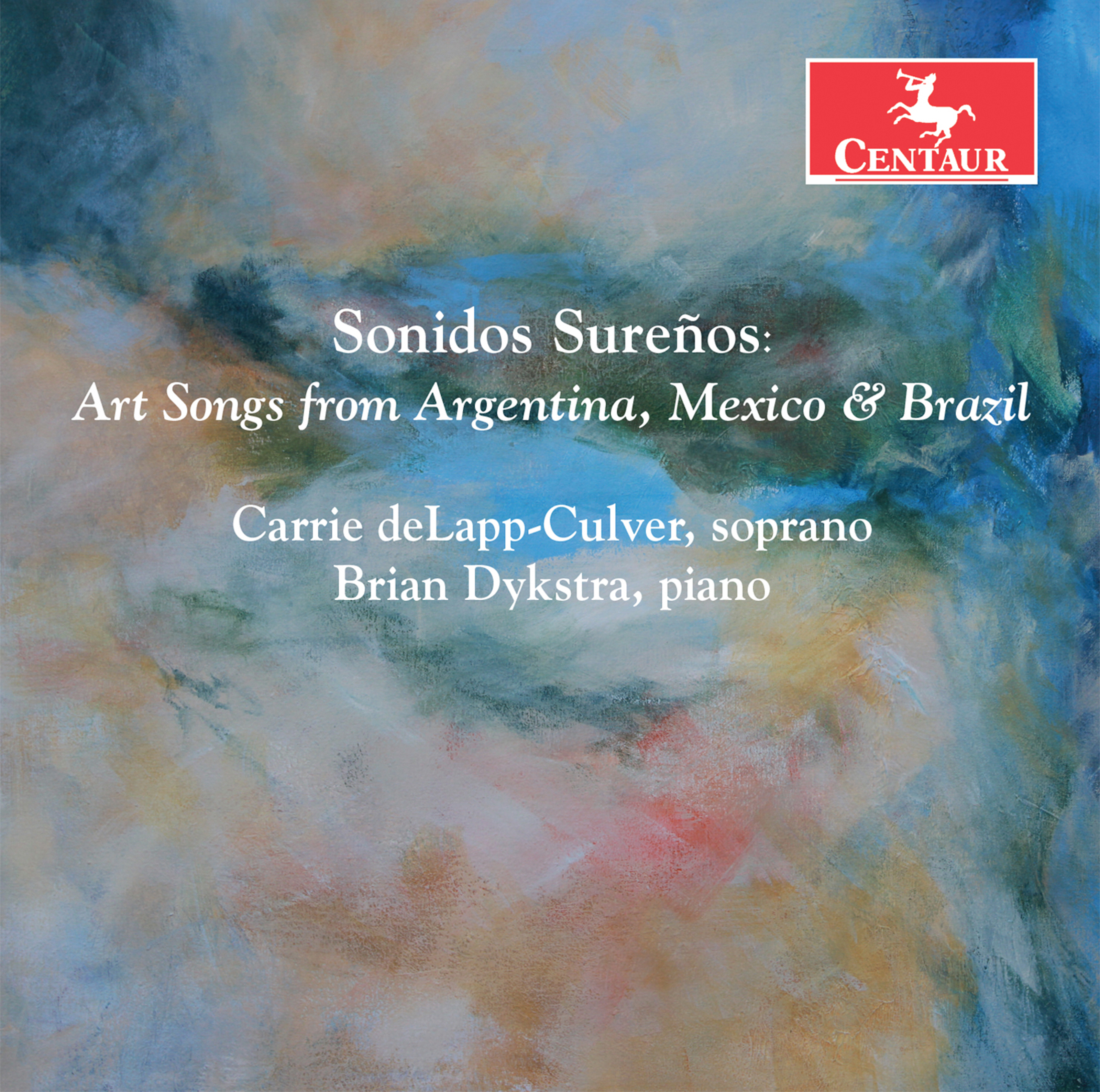 Sonidos Sure os: Art Songs from Argentina, Mexico  Brazil