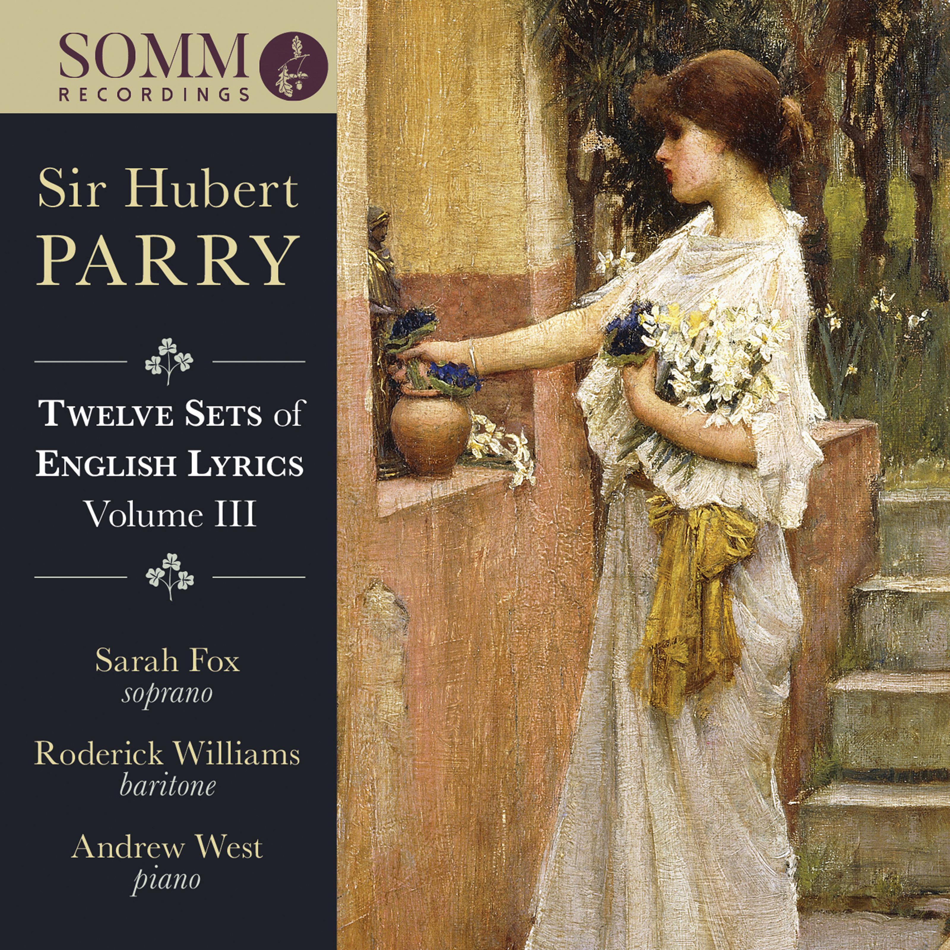 Parry: 12 Sets of English Lyrics, Vol. 3