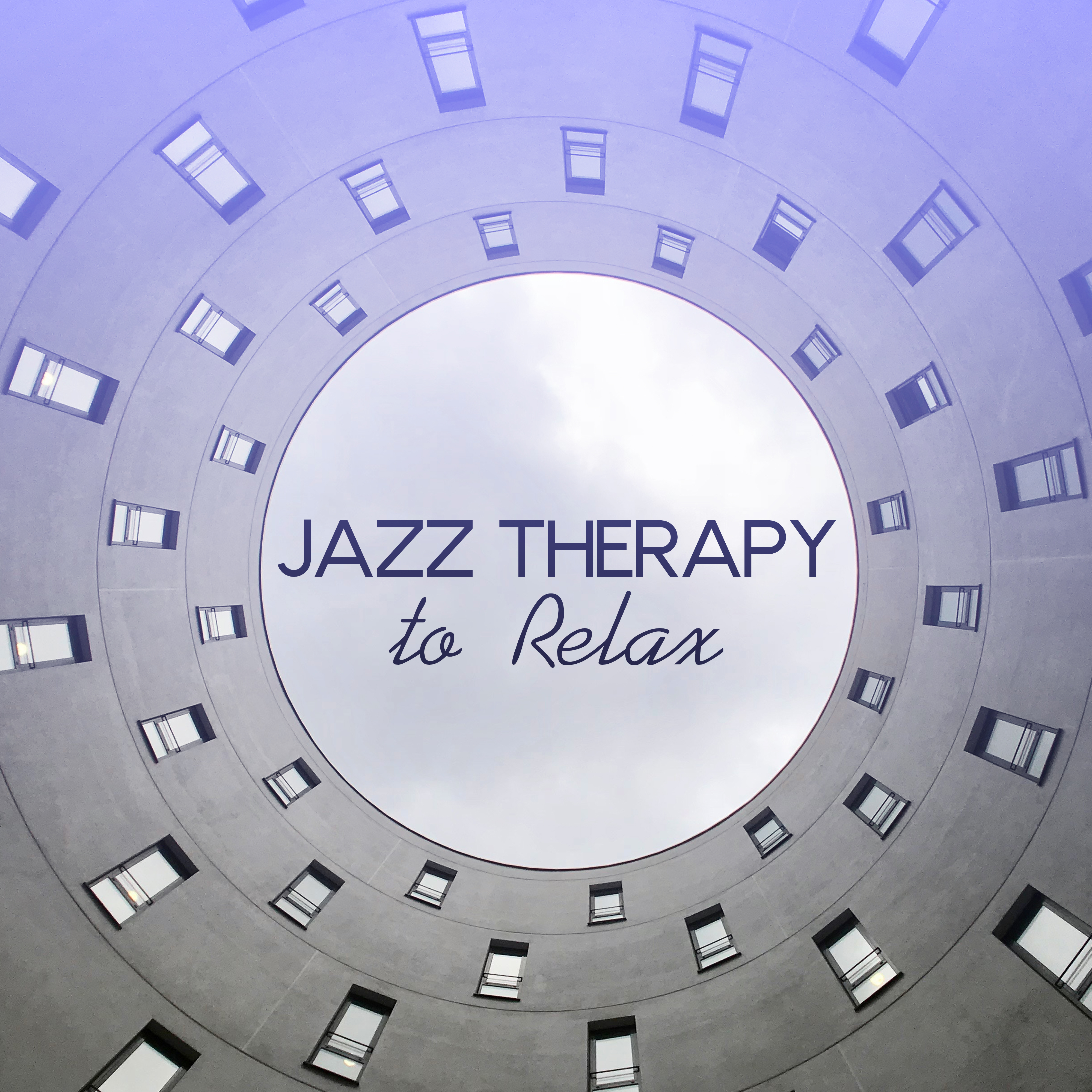 Jazz Therapy to Relax