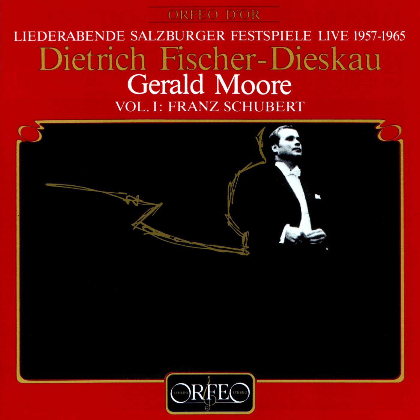 SCHUBERT, F.: Vocal Music (Salzburg Festival Live, Vol. 1) (Fischer-Dieskau, G. Moore)