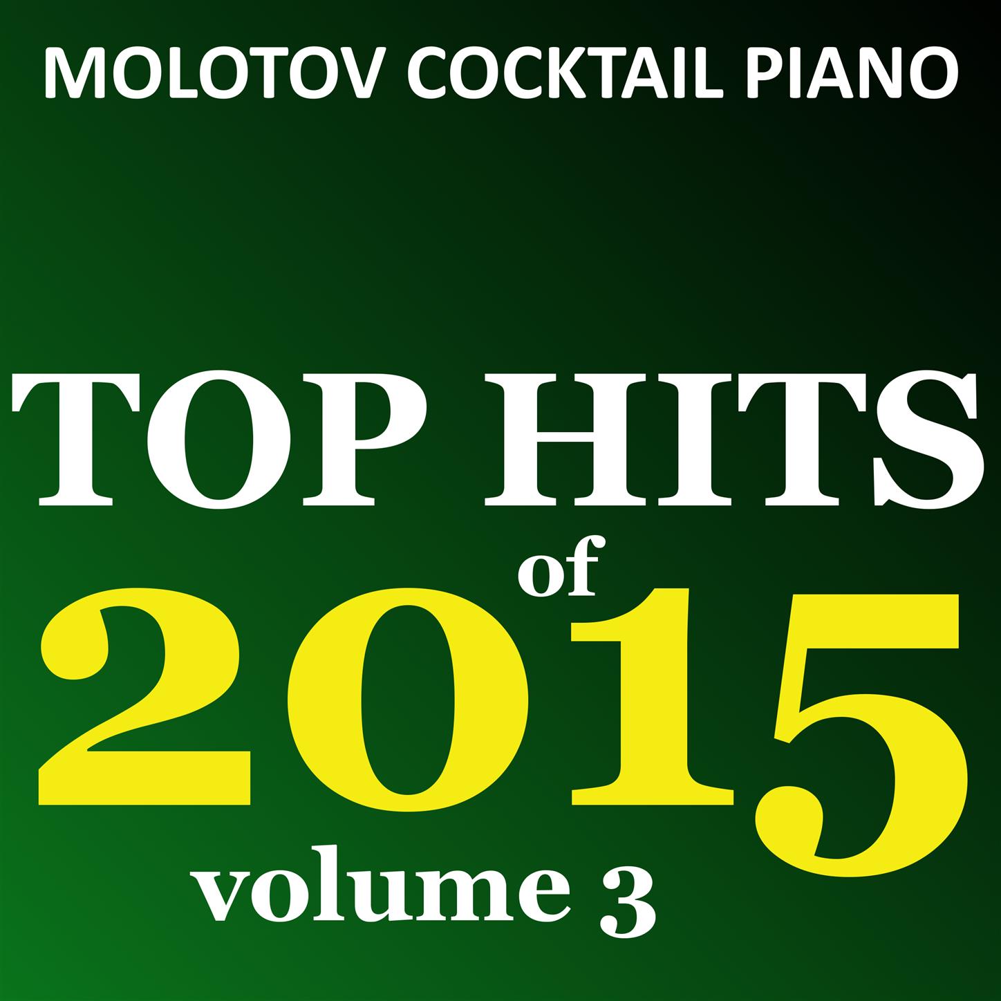 Top Hits of 2015, Vol. 3