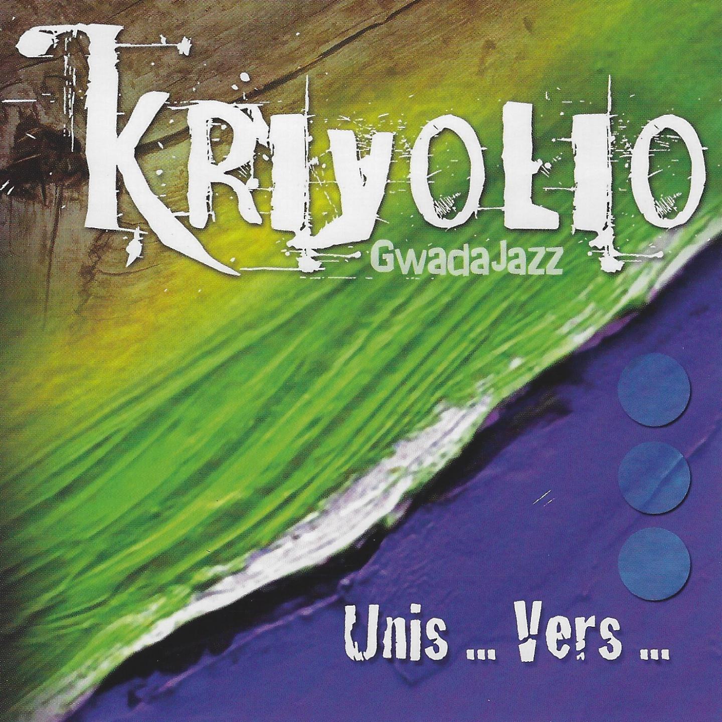 Unis... vers (Gwada jazz)