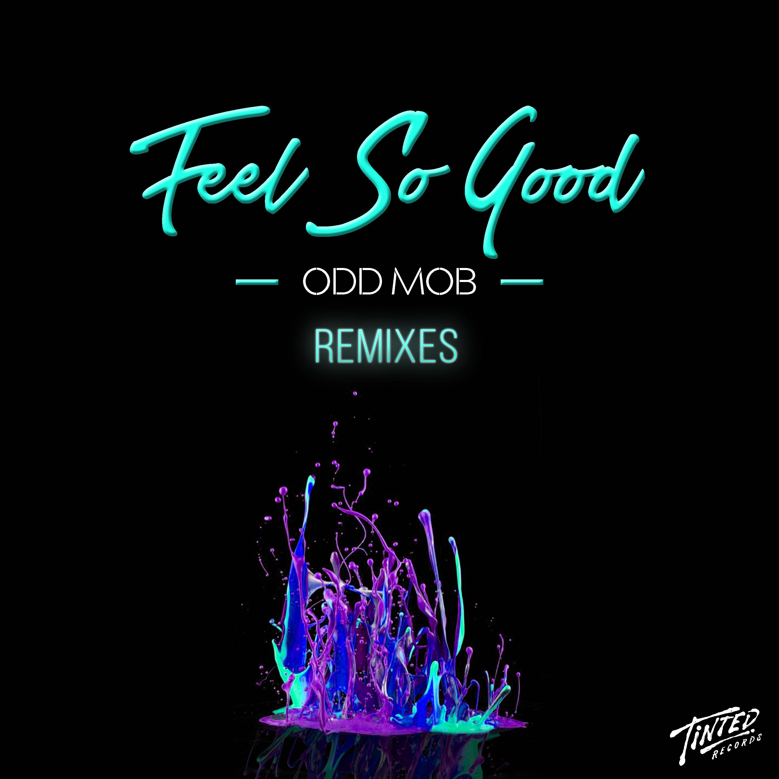 Feel So Good (Ben Morris & Supermini Remix)