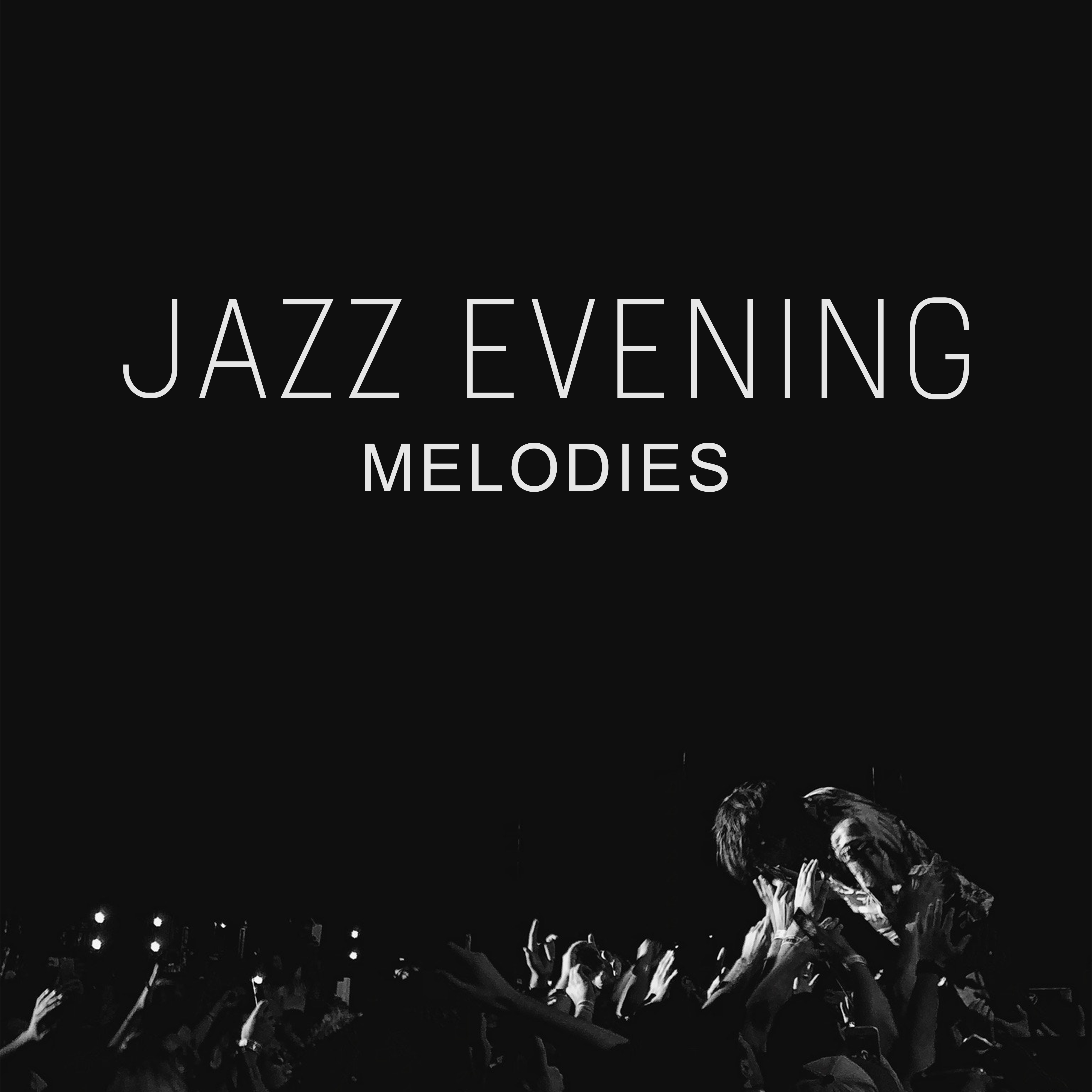 Jazz Evening Melodies