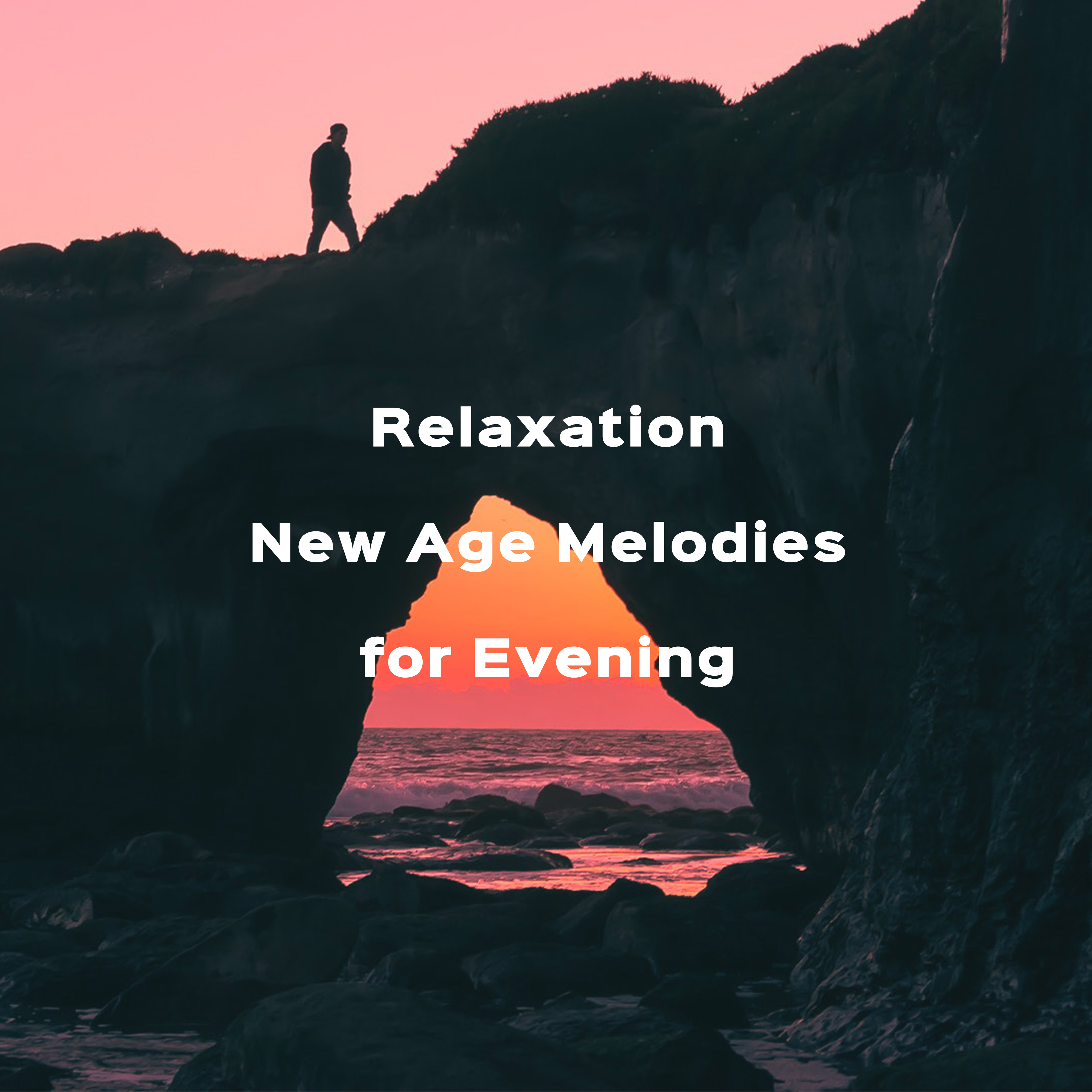 Relaxation New Age Melodies for Evening