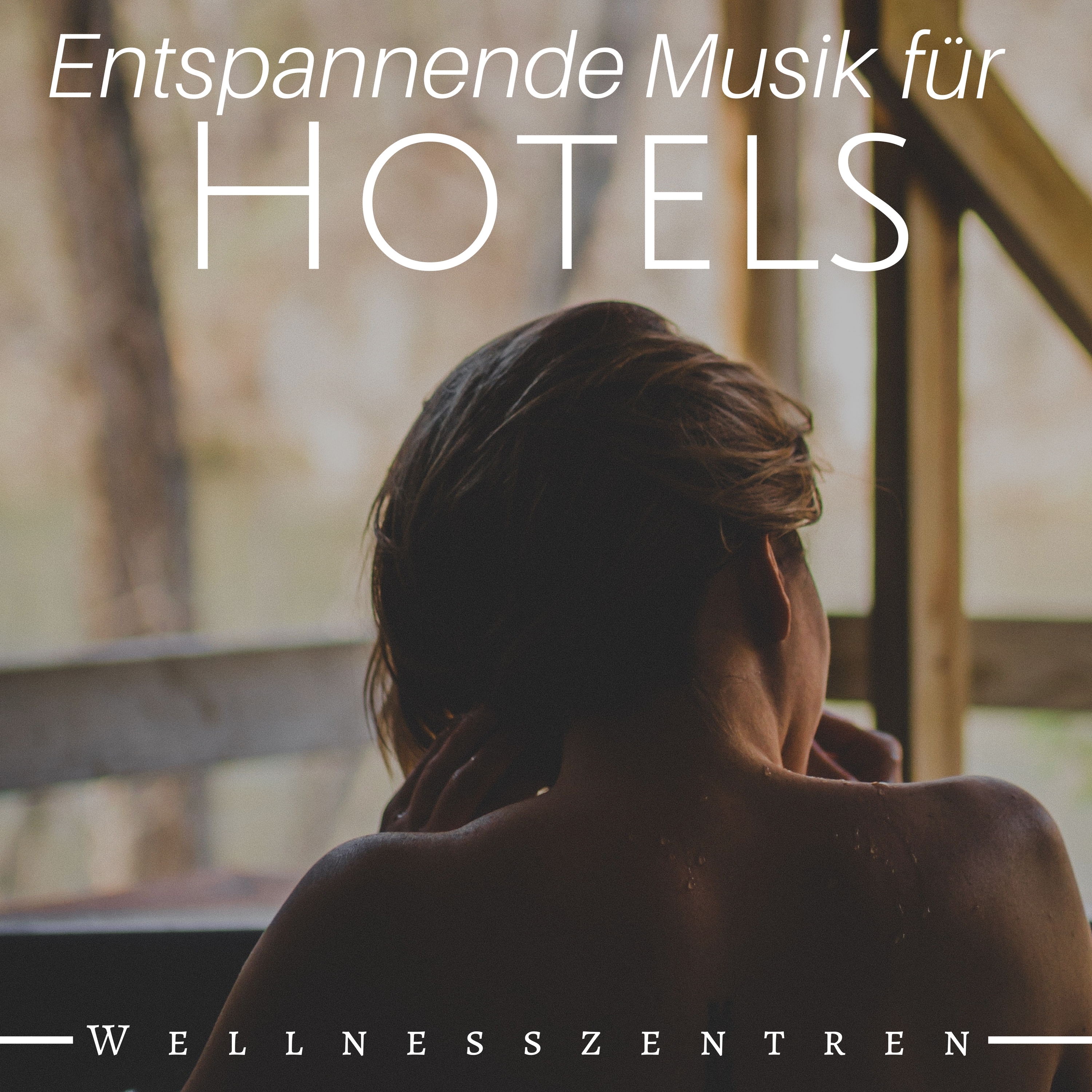 20 Entspannende Musik fü r Hotels, Spas und Wellnesszentren