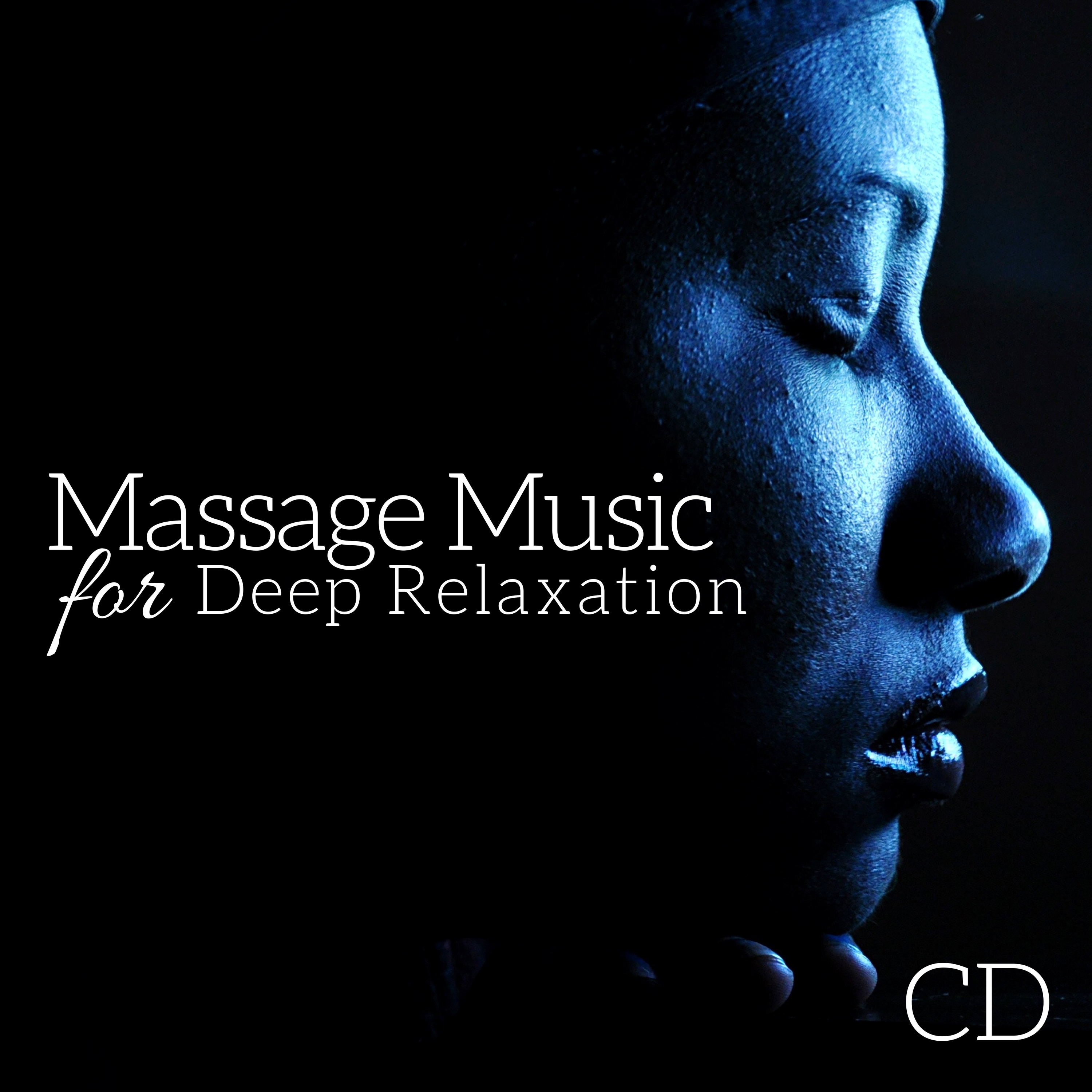 Massage Music for Deep Relaxation CD