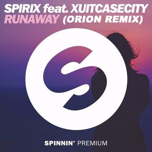 Runaway (Orion Remix) 