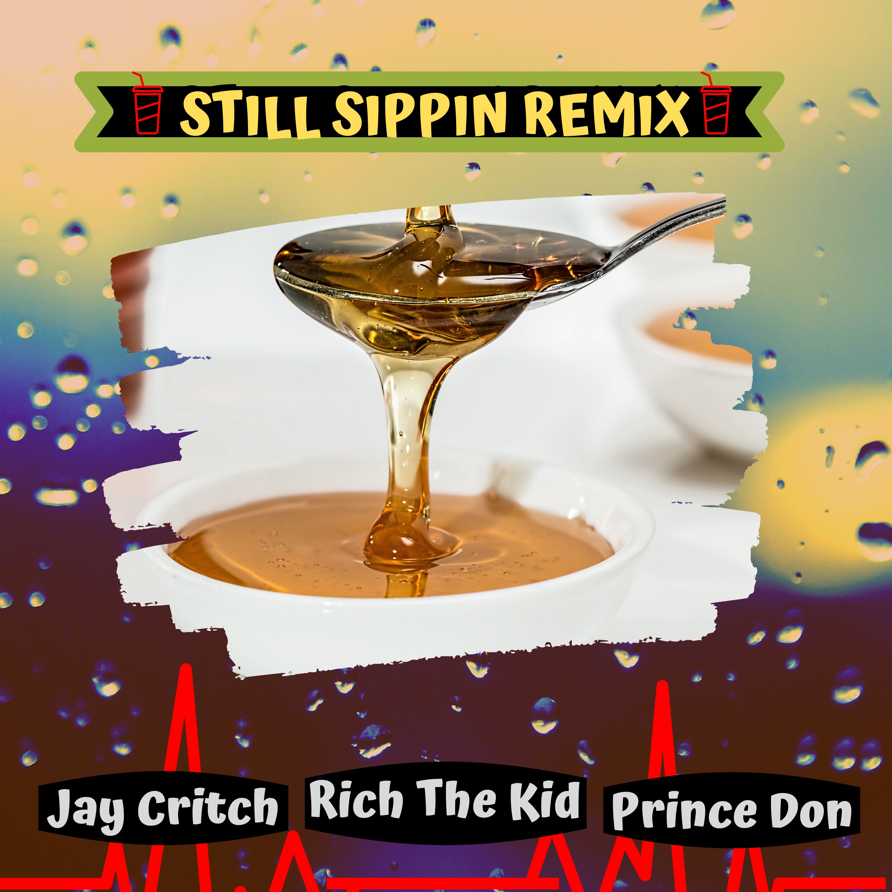 Still Sippin (Remix)