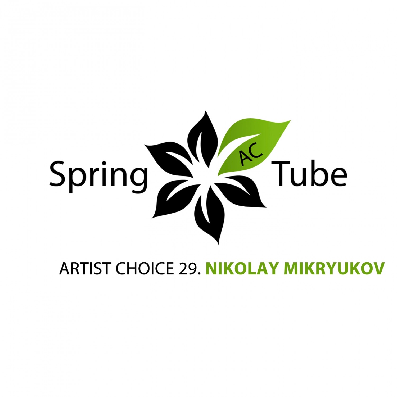 Artist Choice 029. Nikolay Mikryukov