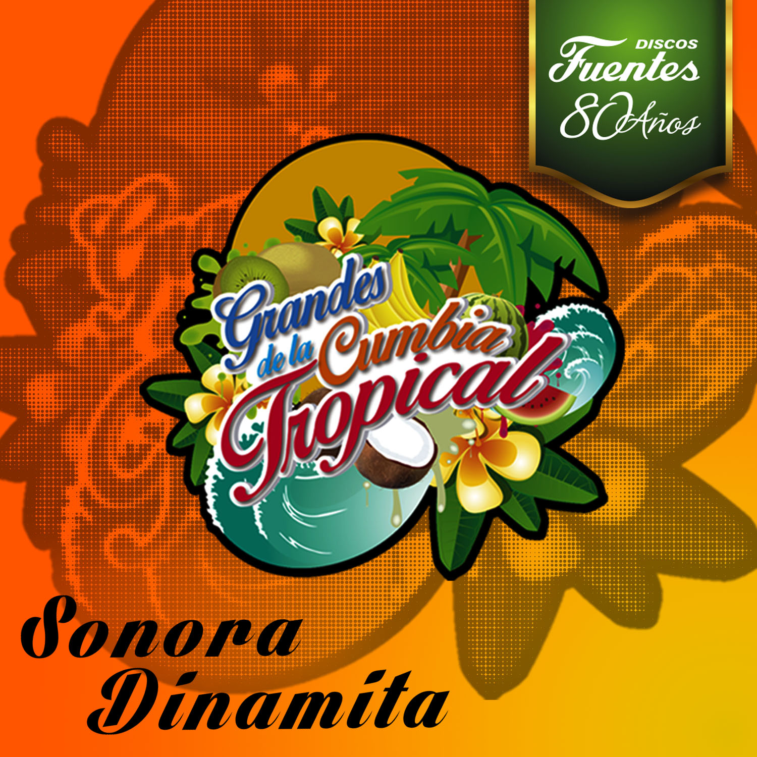 Grandes de la Cumbia Tropical - la Sonora Dinamita