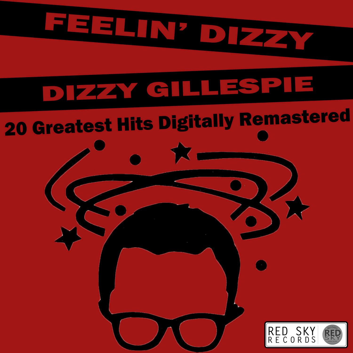 Feelin' Dizzy - 20 Greatest Hits