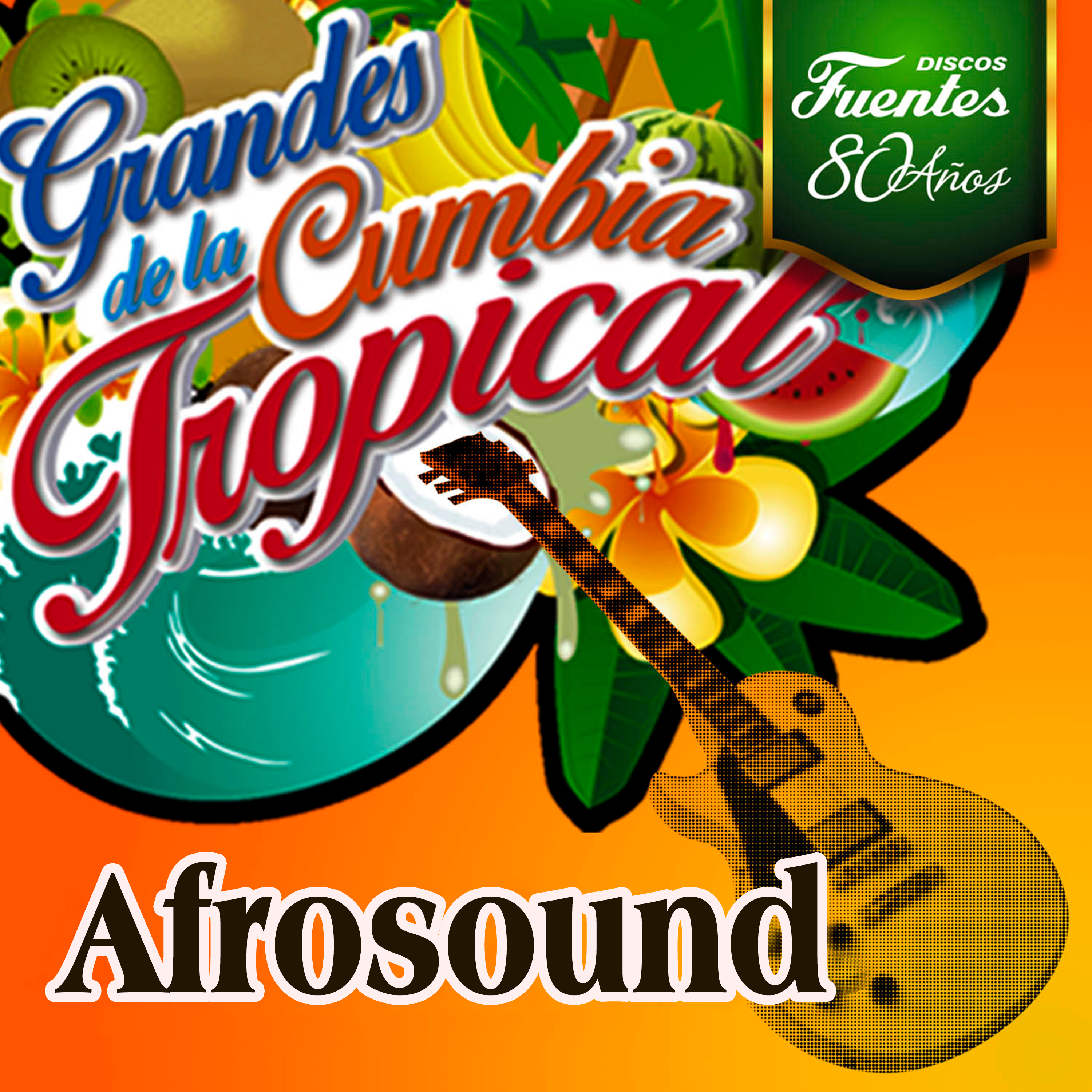 Grandes de la Cumbia Tropical