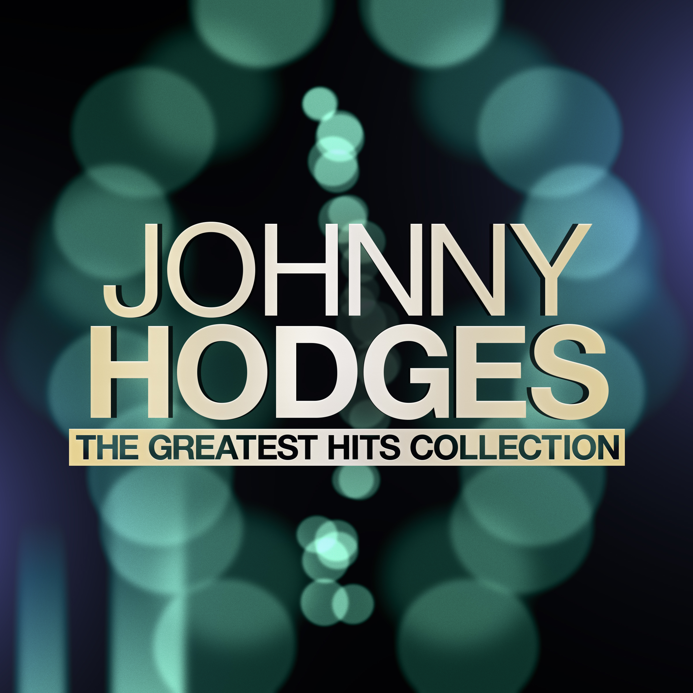 Johnny Hodges - The Greatest Hits Collection